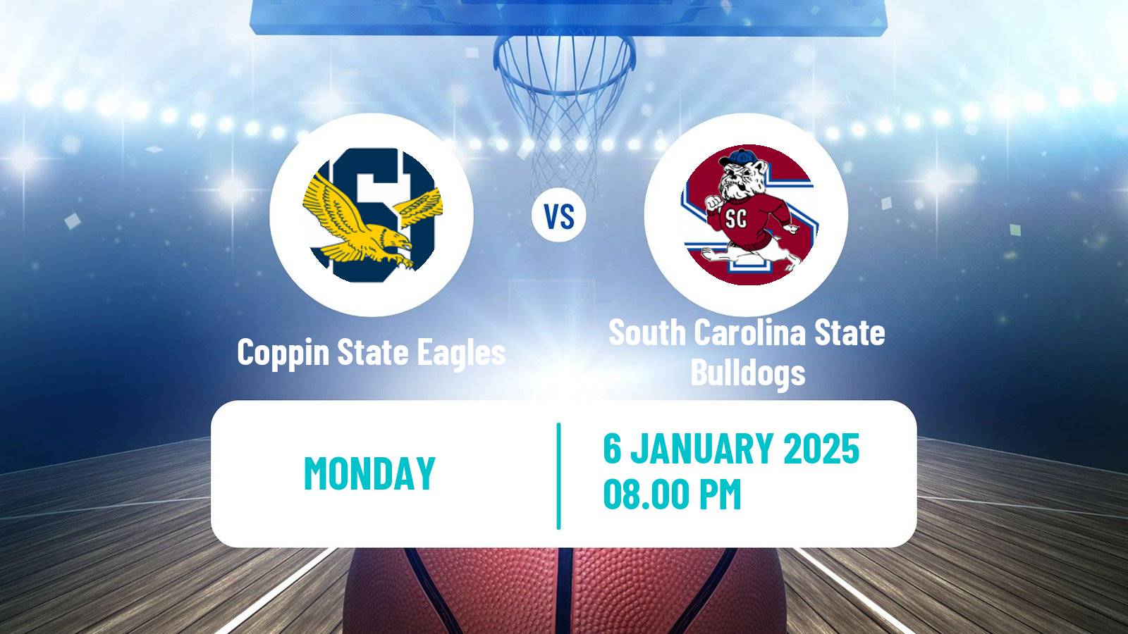 Basketball NCAA College Basketball Coppin State Eagles - South Carolina State Bulldogs