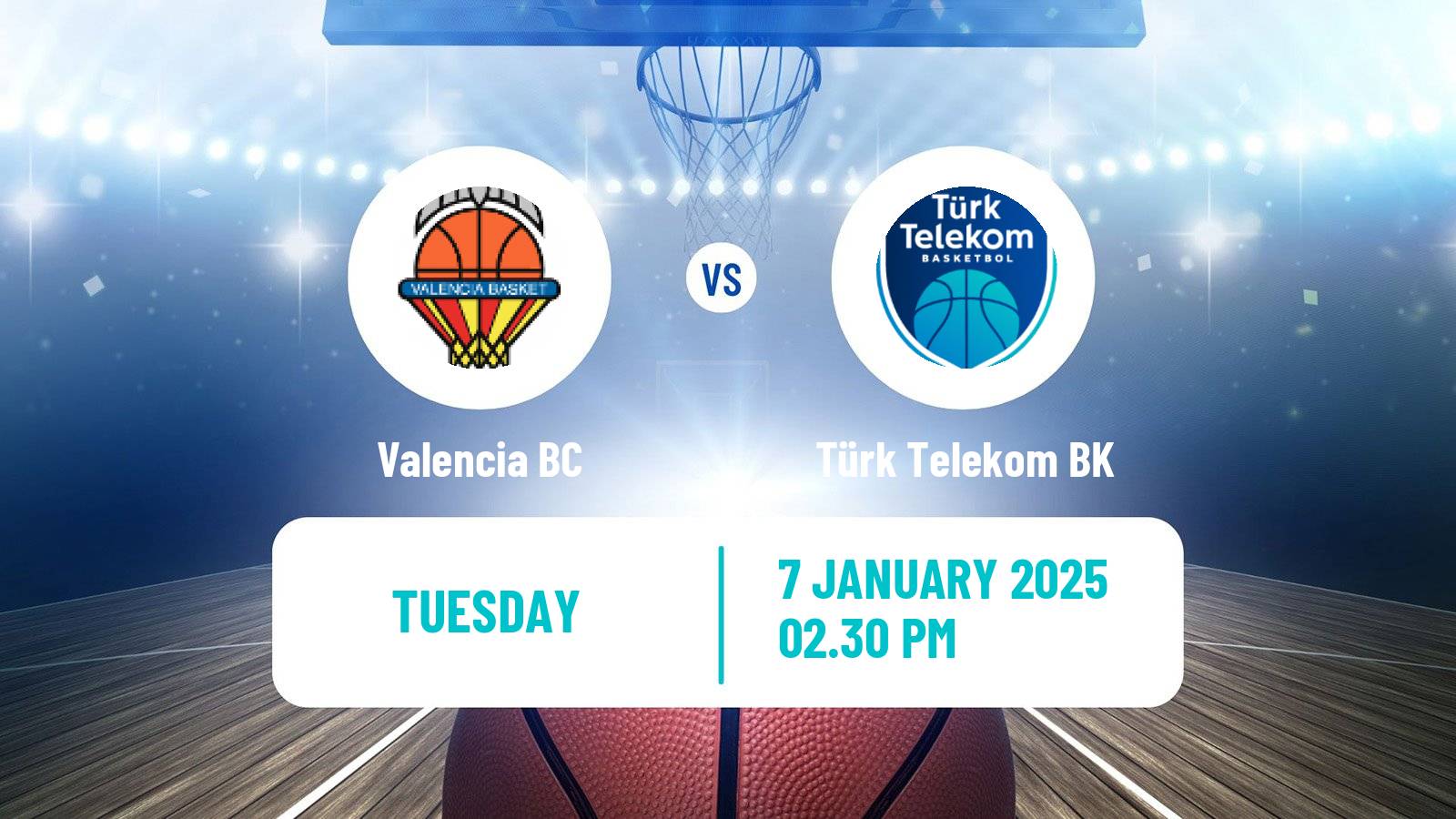 Basketball Eurocup Valencia - Türk Telekom BK