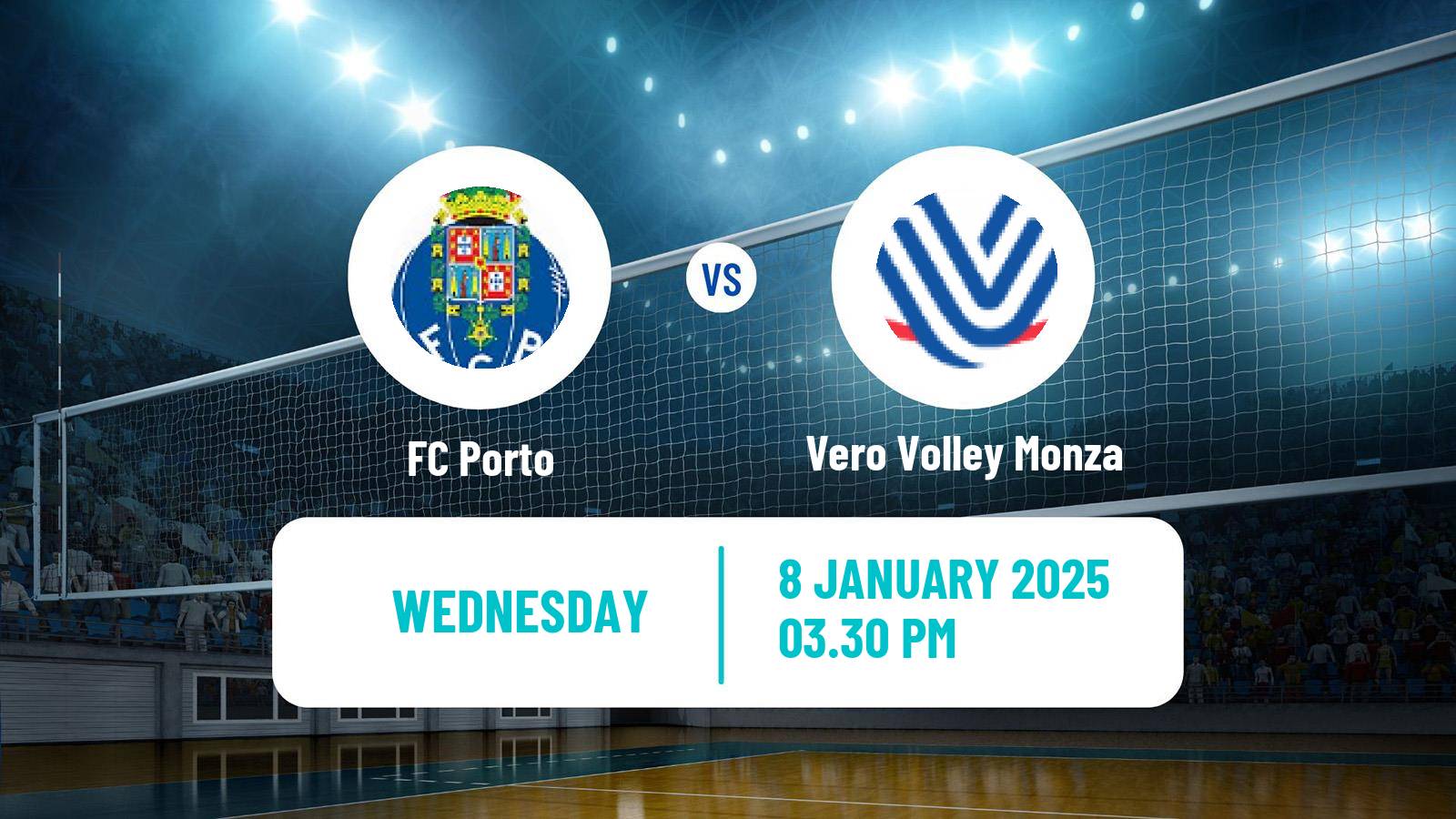 Volleyball CEV Champions League Women FC Porto - Vero Volley Monza