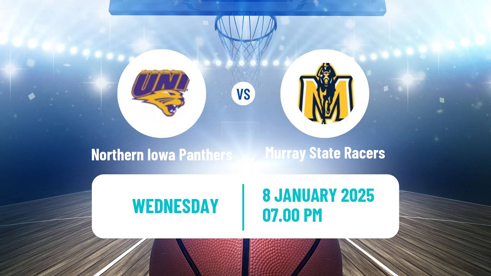 Basketball NCAA College Basketball Northern Iowa Panthers - Murray State Racers