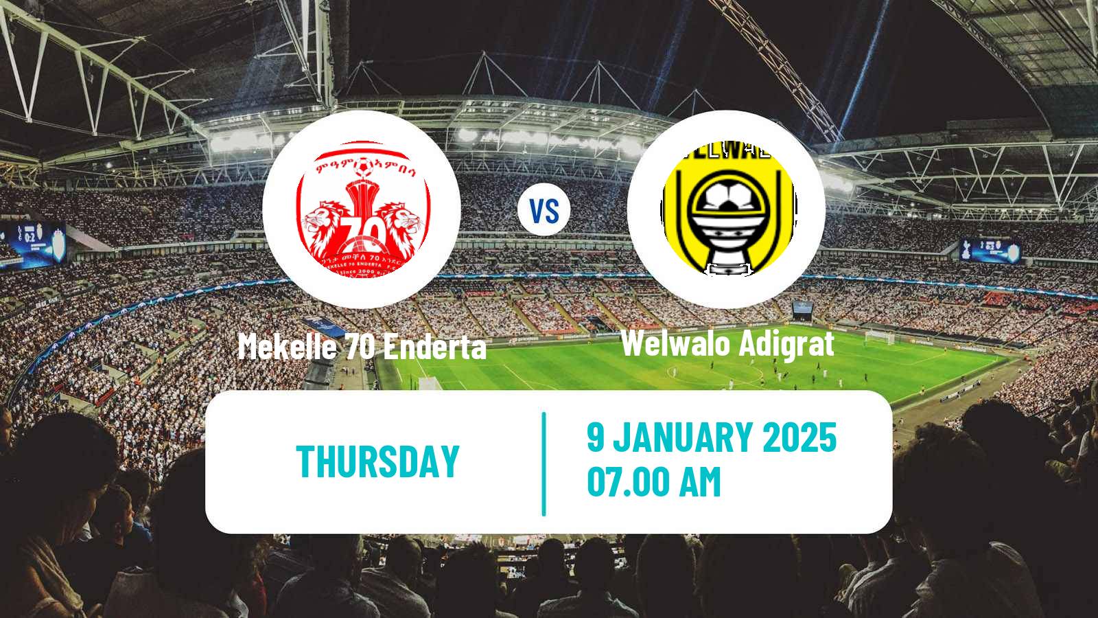 Soccer Ethiopian Premier League Mekelle 70 Enderta - Welwalo Adigrat