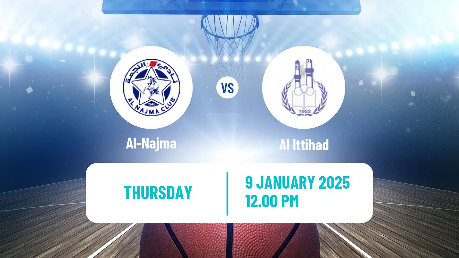 Basketball Bahraini Premier League Basketball Al-Najma - Al Ittihad