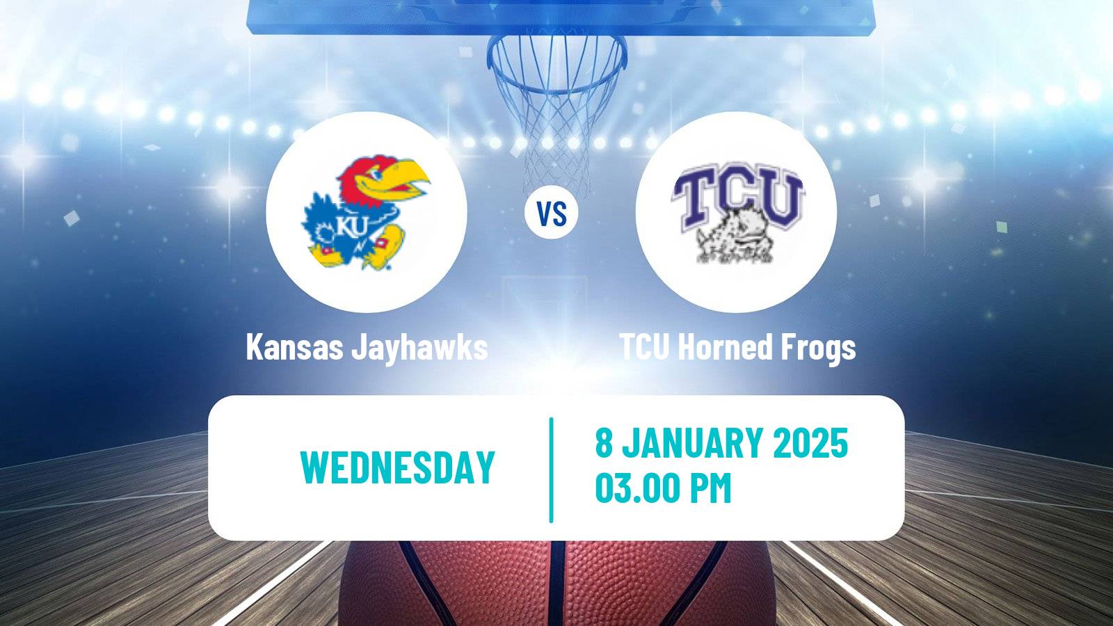 Basketball NCAA College Basketball Women Kansas Jayhawks - TCU Horned Frogs