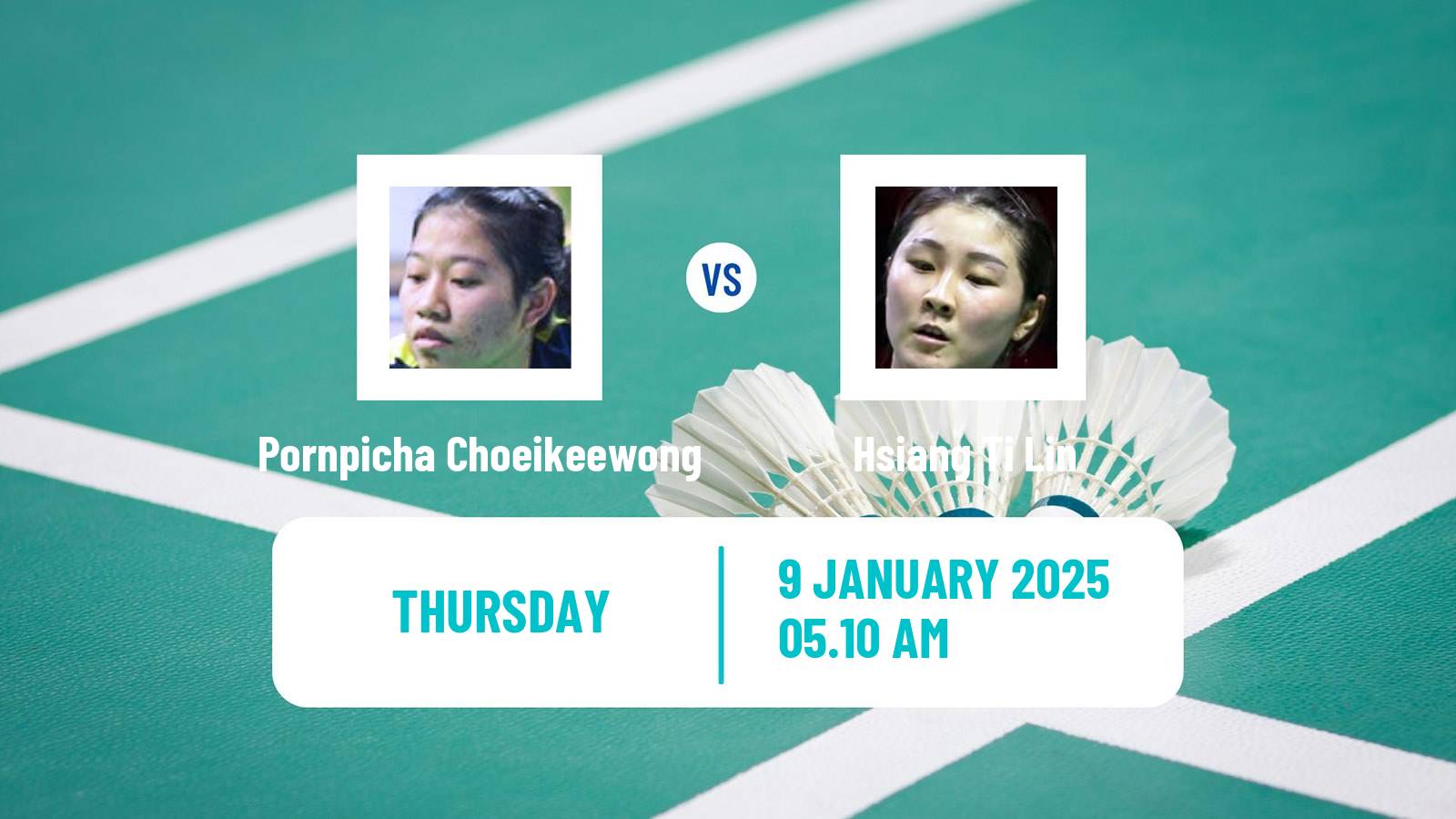 Badminton BWF World Tour Malaysia Open Women Pornpicha Choeikeewong - Hsiang Ti Lin