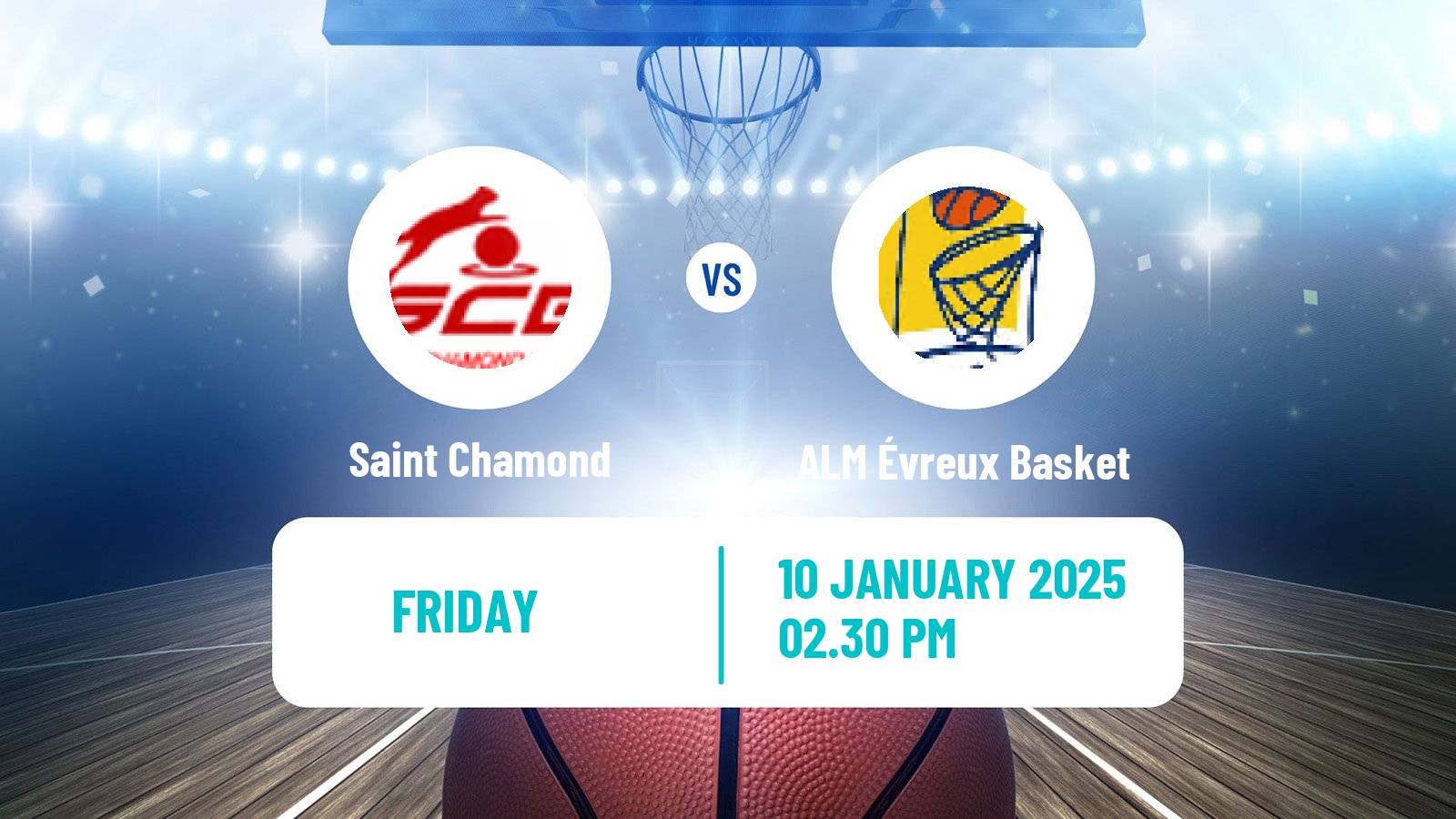 Basketball French LNB Pro B Saint Chamond - ALM Évreux Basket