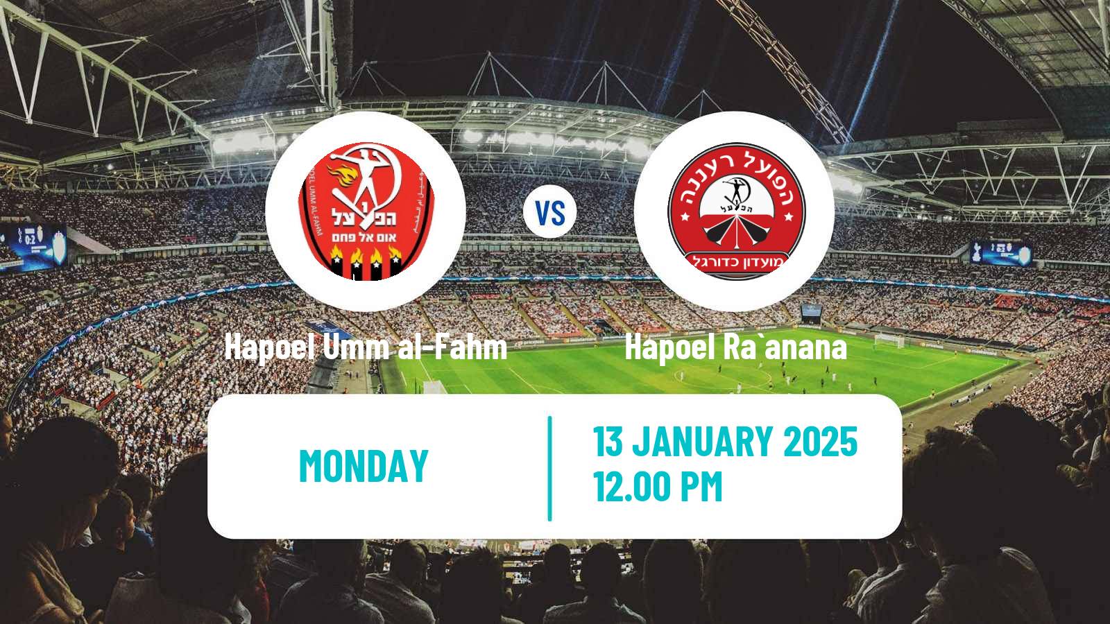 Soccer Israeli Liga Leumit Hapoel Umm al-Fahm - Hapoel Ra`anana