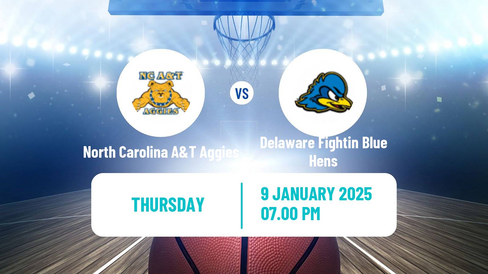 Basketball NCAA College Basketball North Carolina A&T Aggies - Delaware Fightin Blue Hens