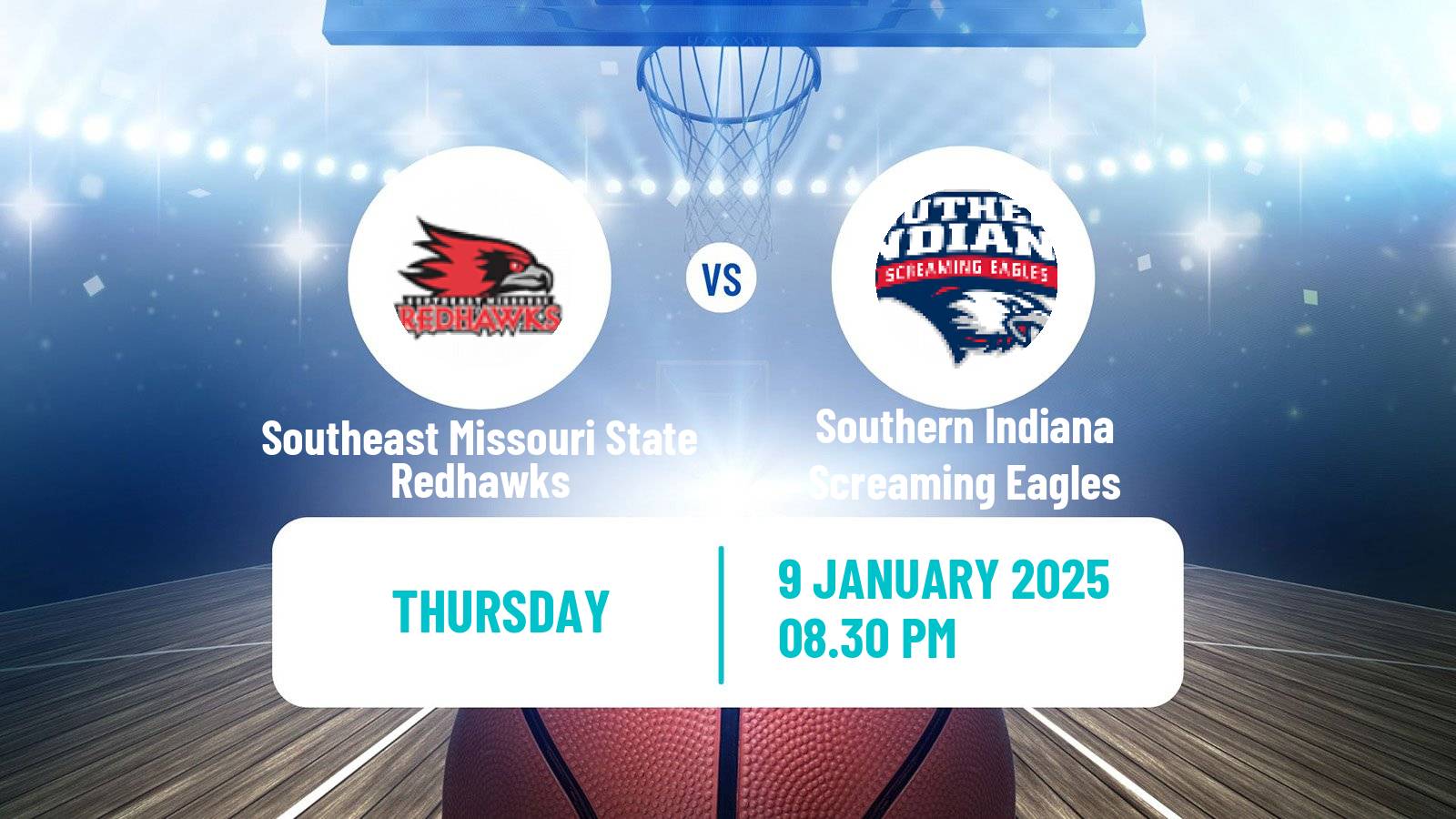 Basketball NCAA College Basketball Southeast Missouri State Redhawks - Southern Indiana Screaming Eagles