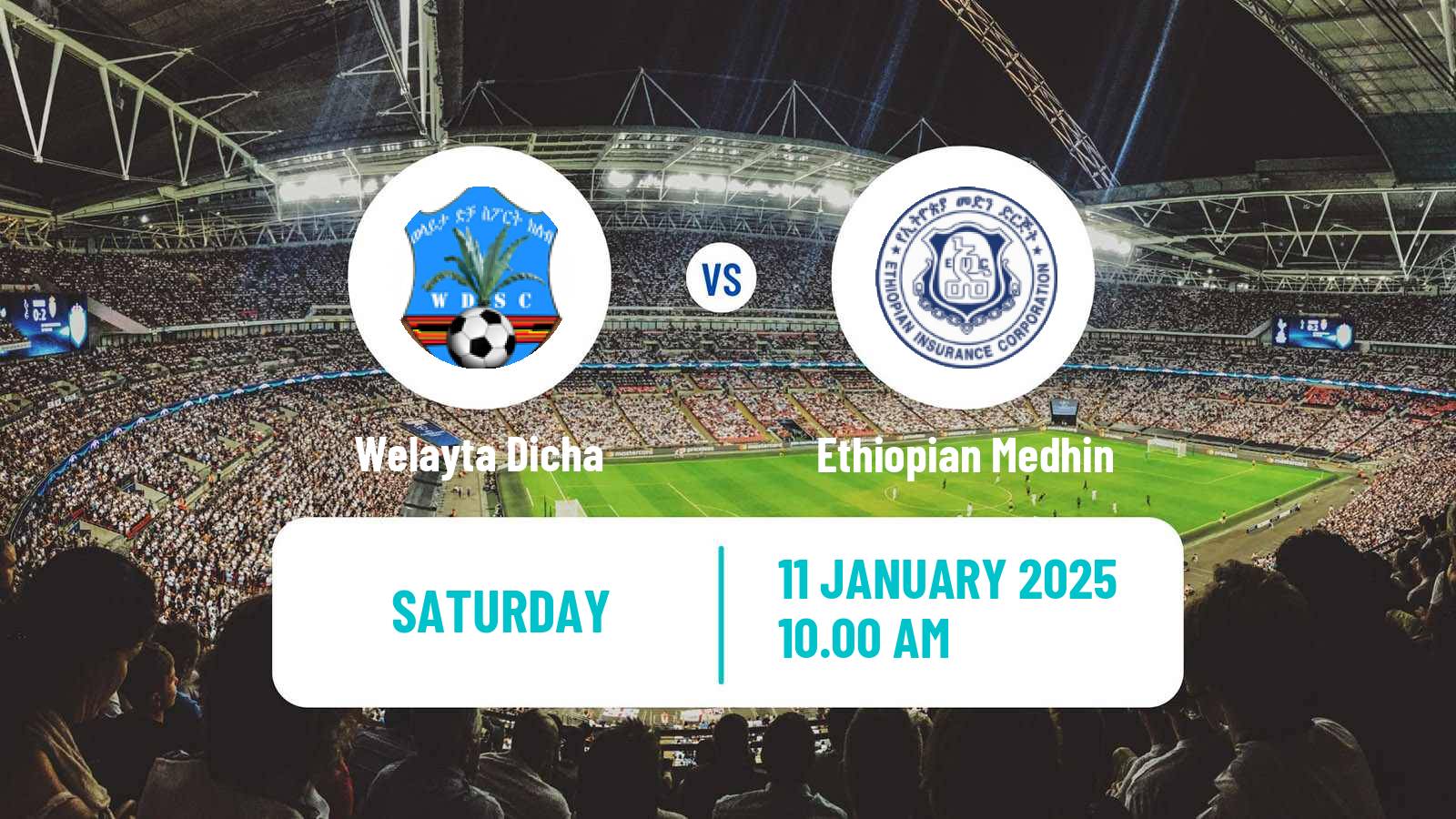 Soccer Ethiopian Premier League Welayta Dicha - Ethiopian Medhin