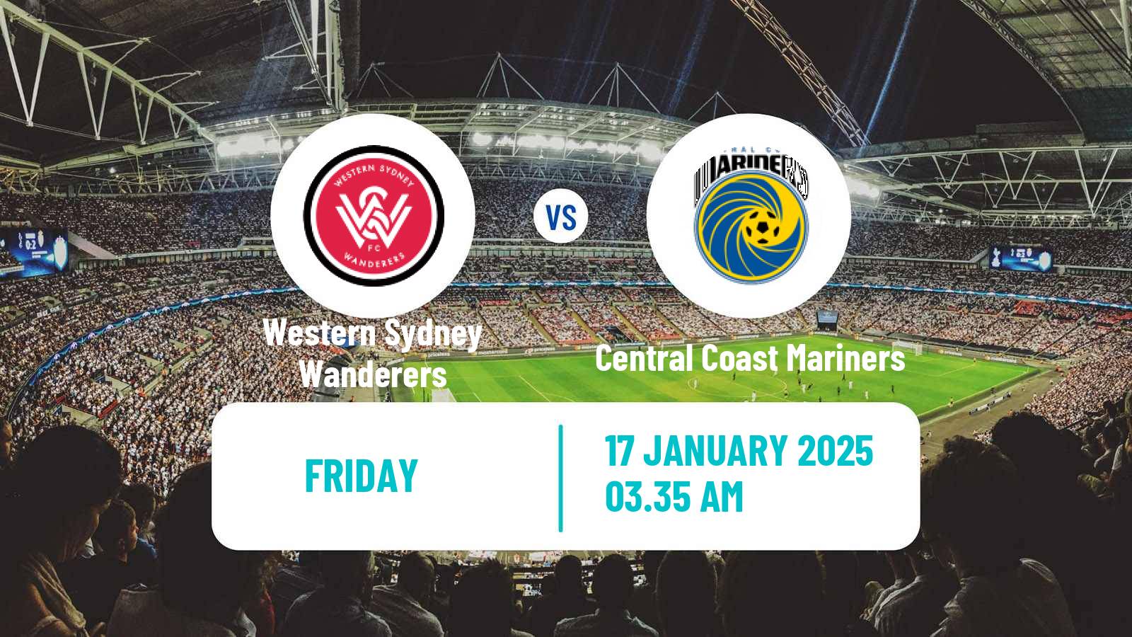 Soccer Australian A-League Western Sydney Wanderers - Central Coast Mariners