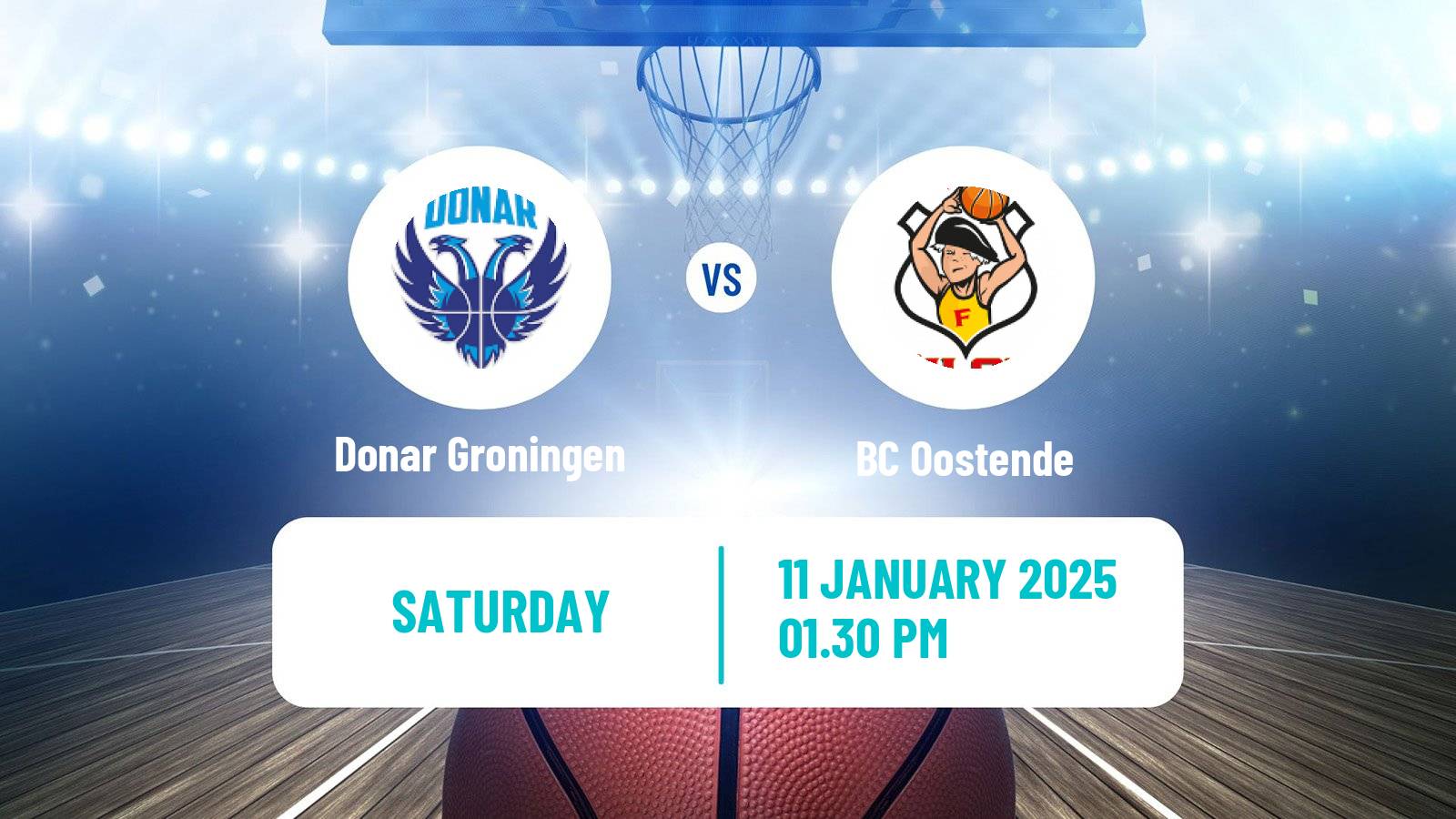 Basketball BNXT League Donar Groningen - Oostende