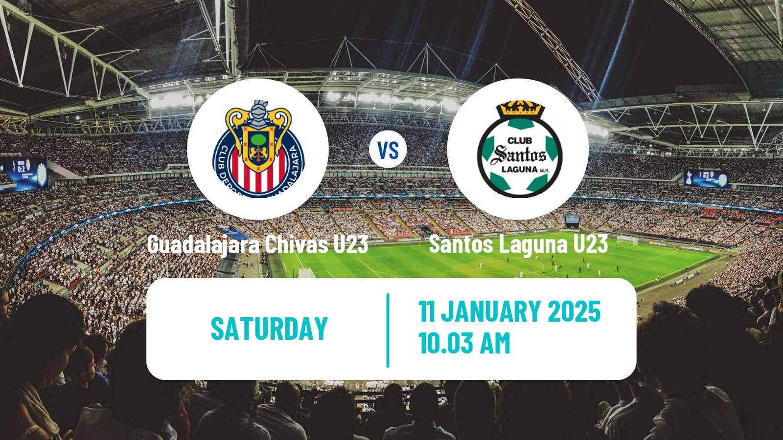 Soccer Mexican Liga MX U23 Guadalajara Chivas U23 - Santos Laguna U23