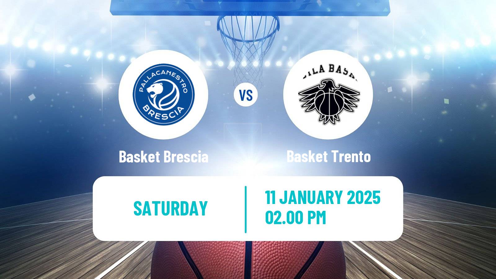 Basketball Italian Lega A Basketball Basket Brescia - Basket Trento