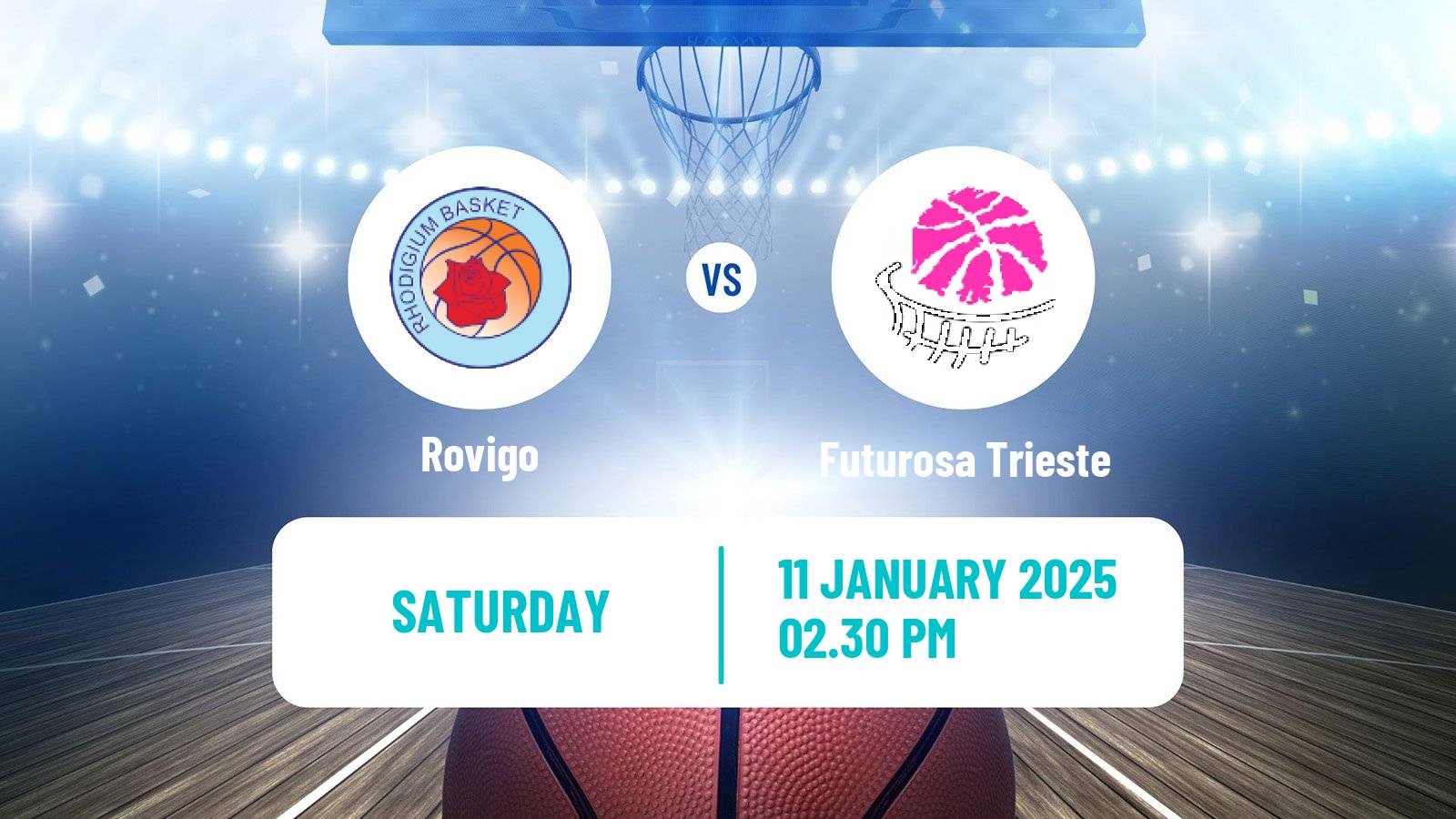 Basketball Serie A2 Basketball Women Group B Rovigo - Futurosa Trieste