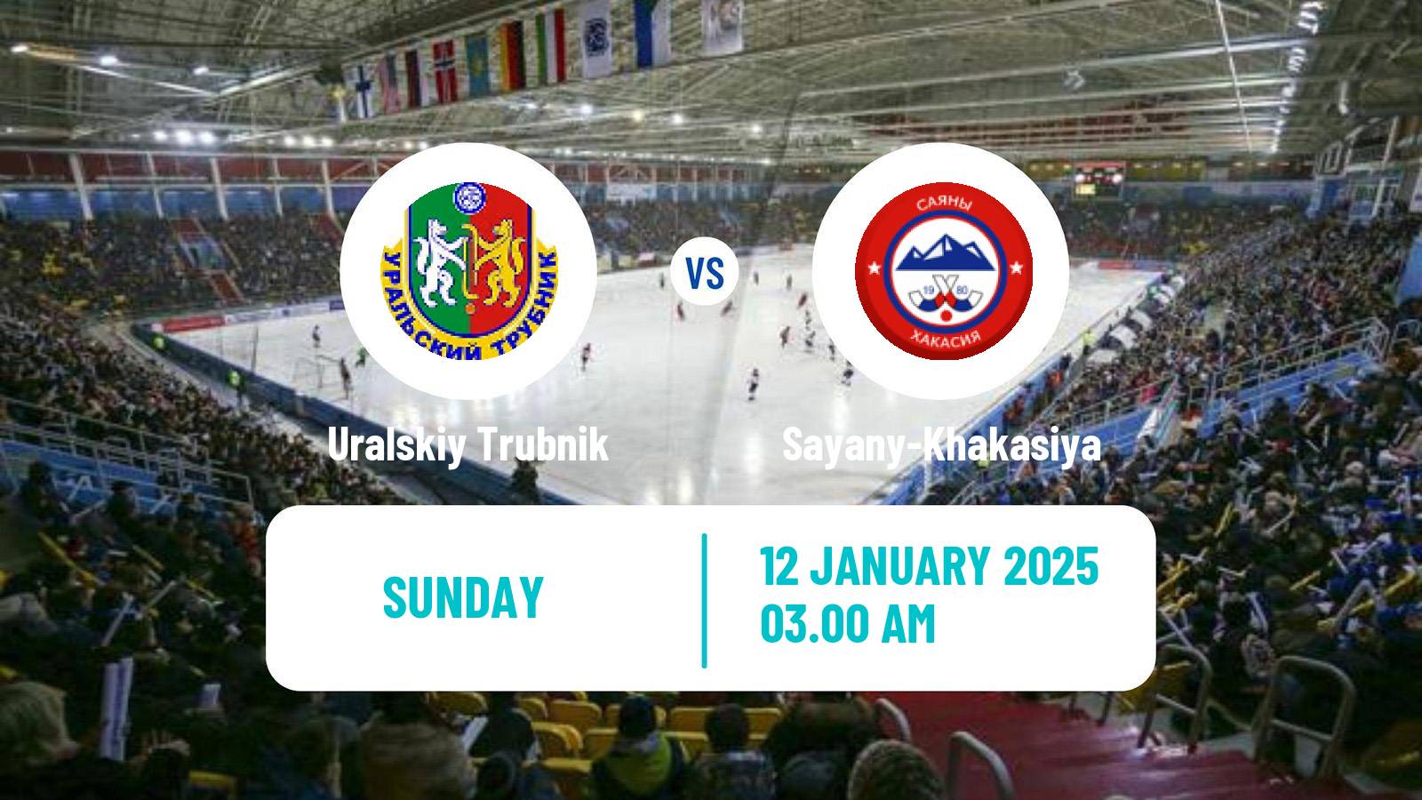 Bandy Russian Super League Bandy Uralskiy Trubnik - Sayany-Khakasiya