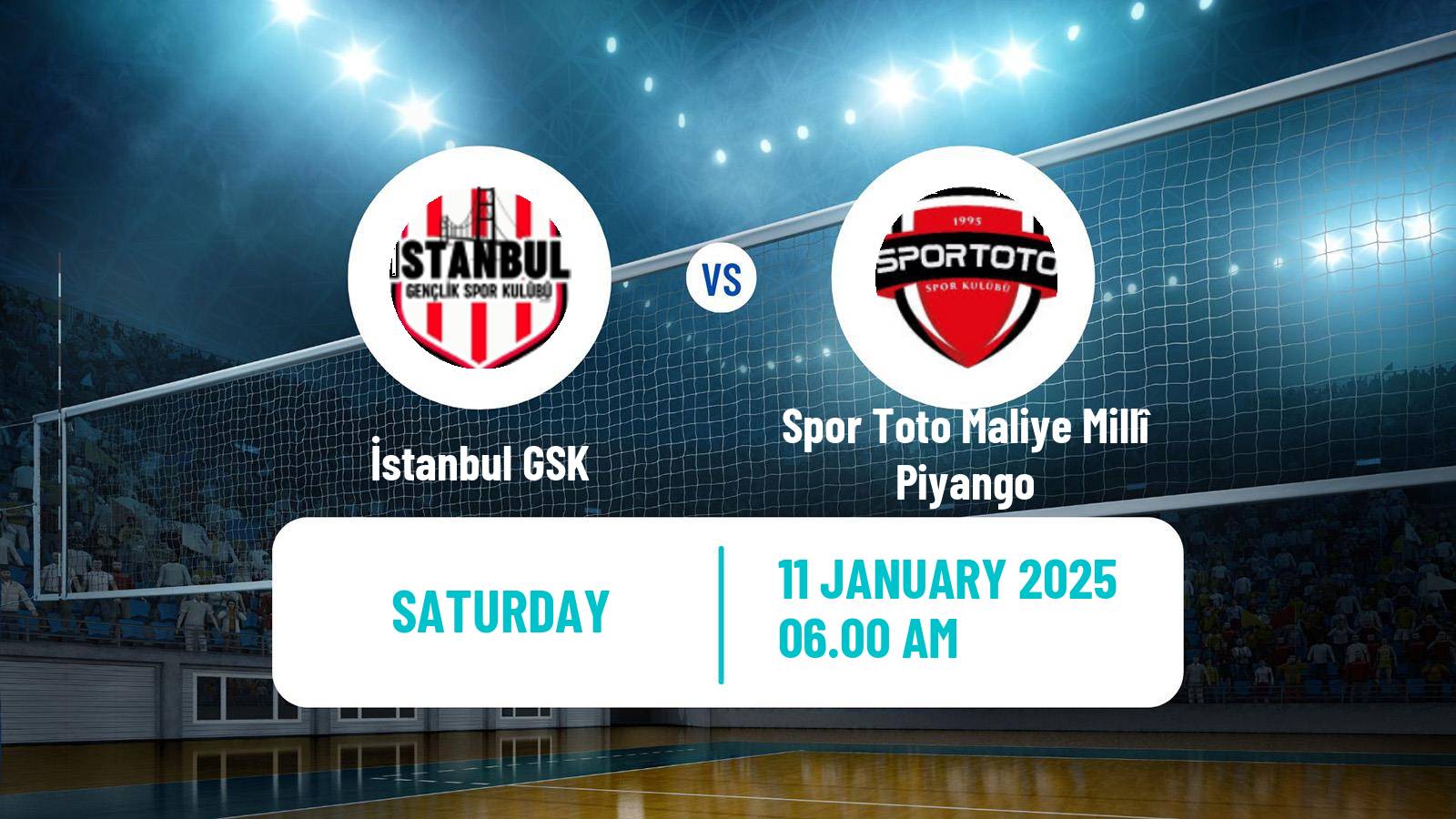 Volleyball Turkish Efeler Ligi Volleyball İstanbul GSK - Spor Toto Maliye Millî Piyango