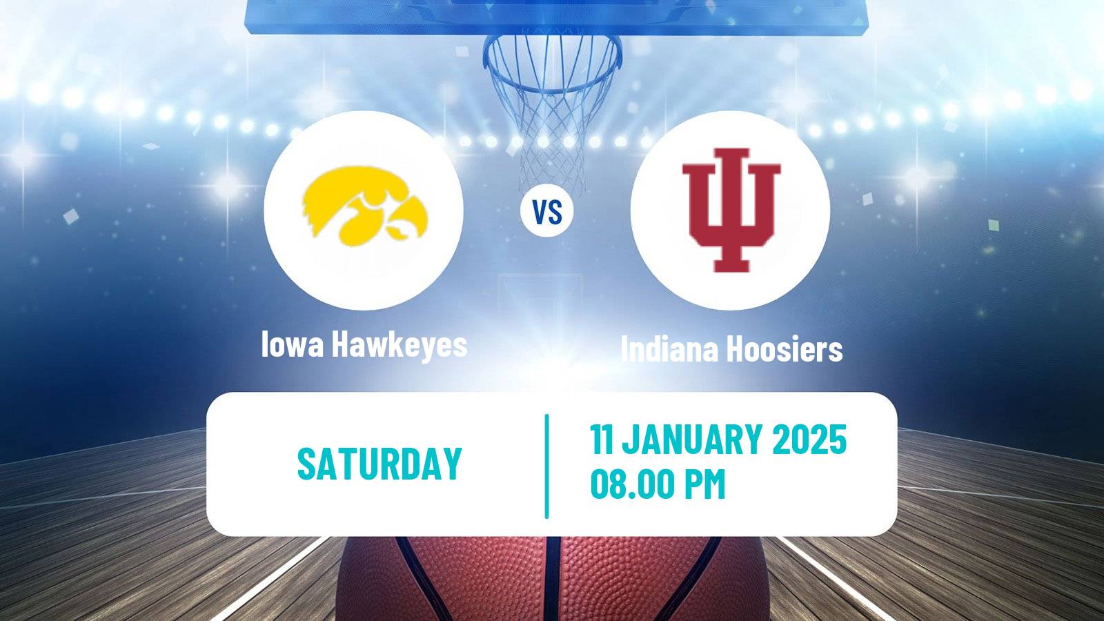 Basketball NCAA College Basketball Iowa Hawkeyes - Indiana Hoosiers