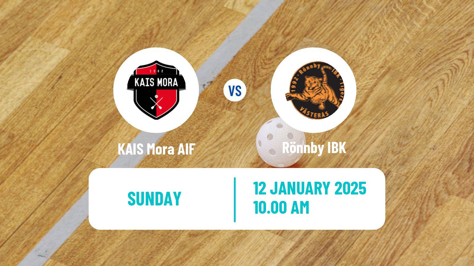 Floorball Swedish Superligan Floorball Women KAIS Mora AIF - Rönnby IBK