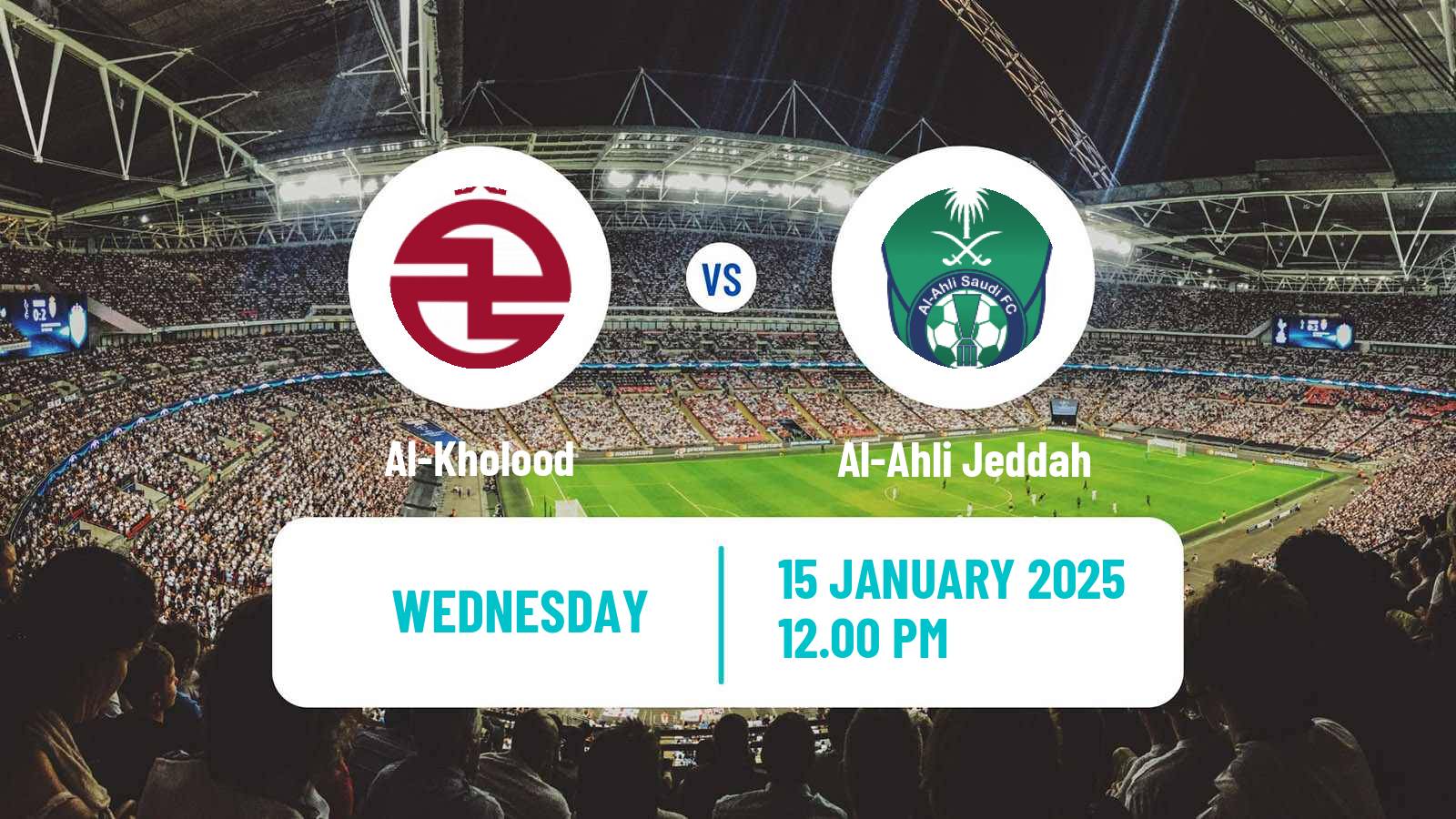 Soccer Saudi Professional League Al-Kholood - Al-Ahli Jeddah