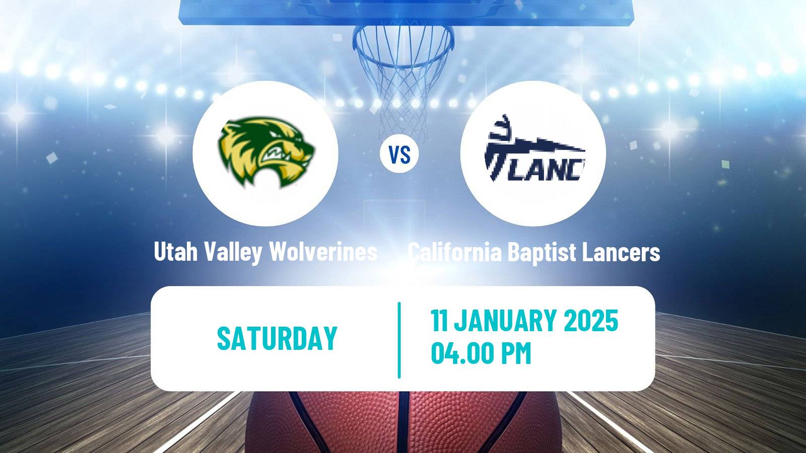 Basketball NCAA College Basketball Utah Valley Wolverines - California Baptist Lancers