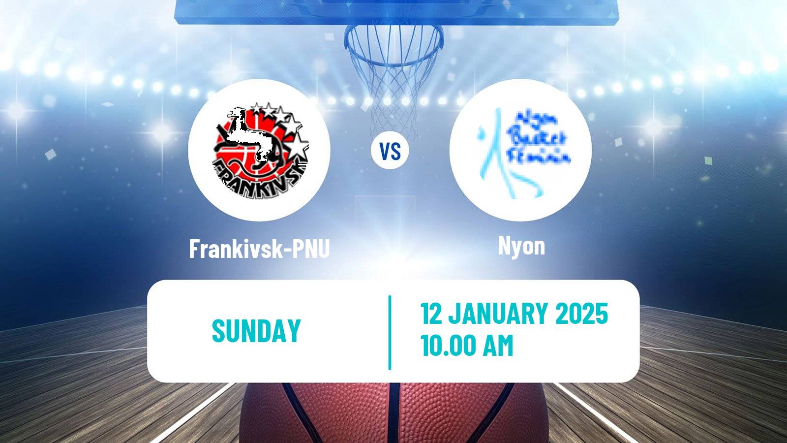 Basketball EWBL Women Frankivsk-PNU - Nyon