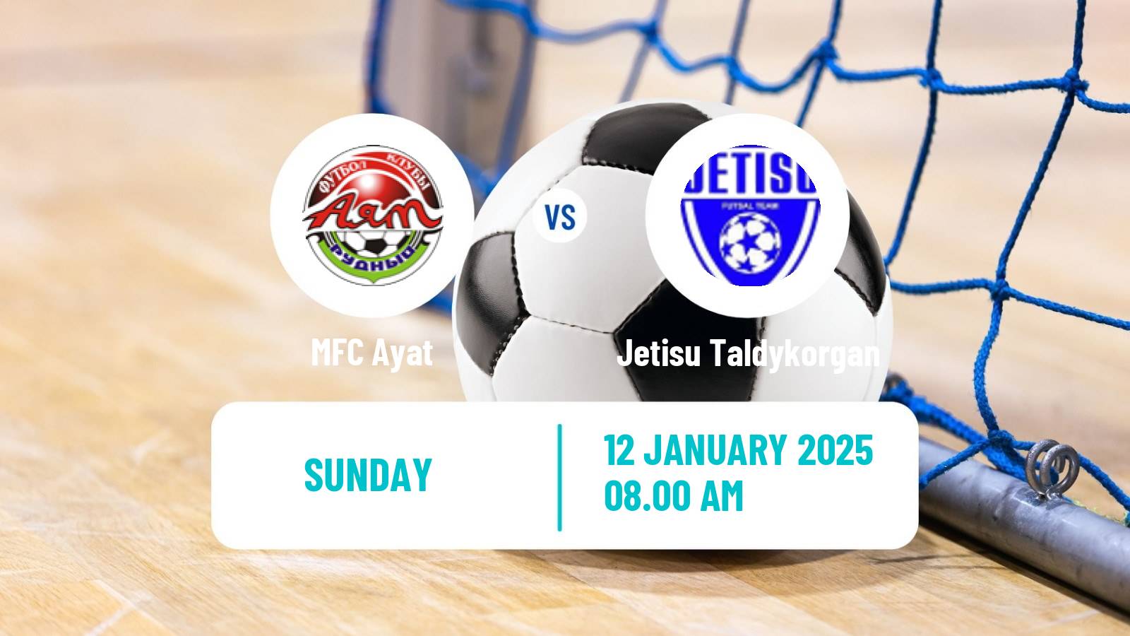 Futsal Kazakh Championship Futsal Ayat - Jetisu Taldykorgan