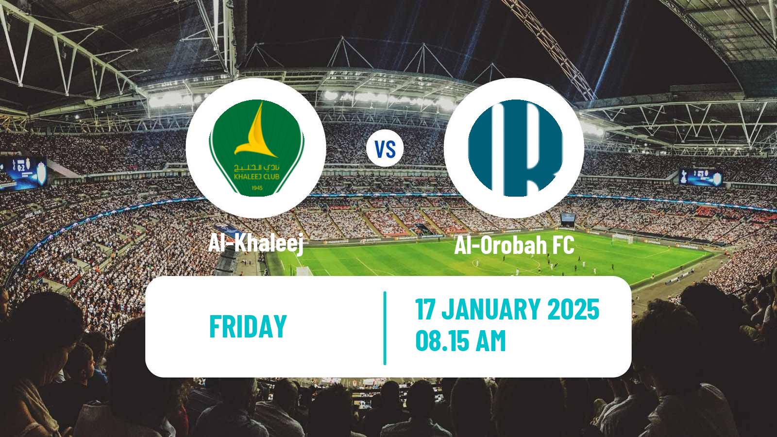 Soccer Saudi Professional League Al-Khaleej - Al-Orobah