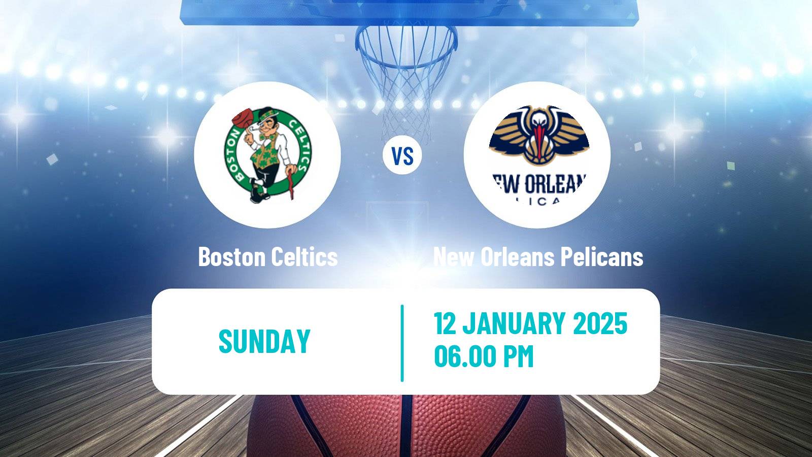 Basketball NBA Boston Celtics - New Orleans Pelicans