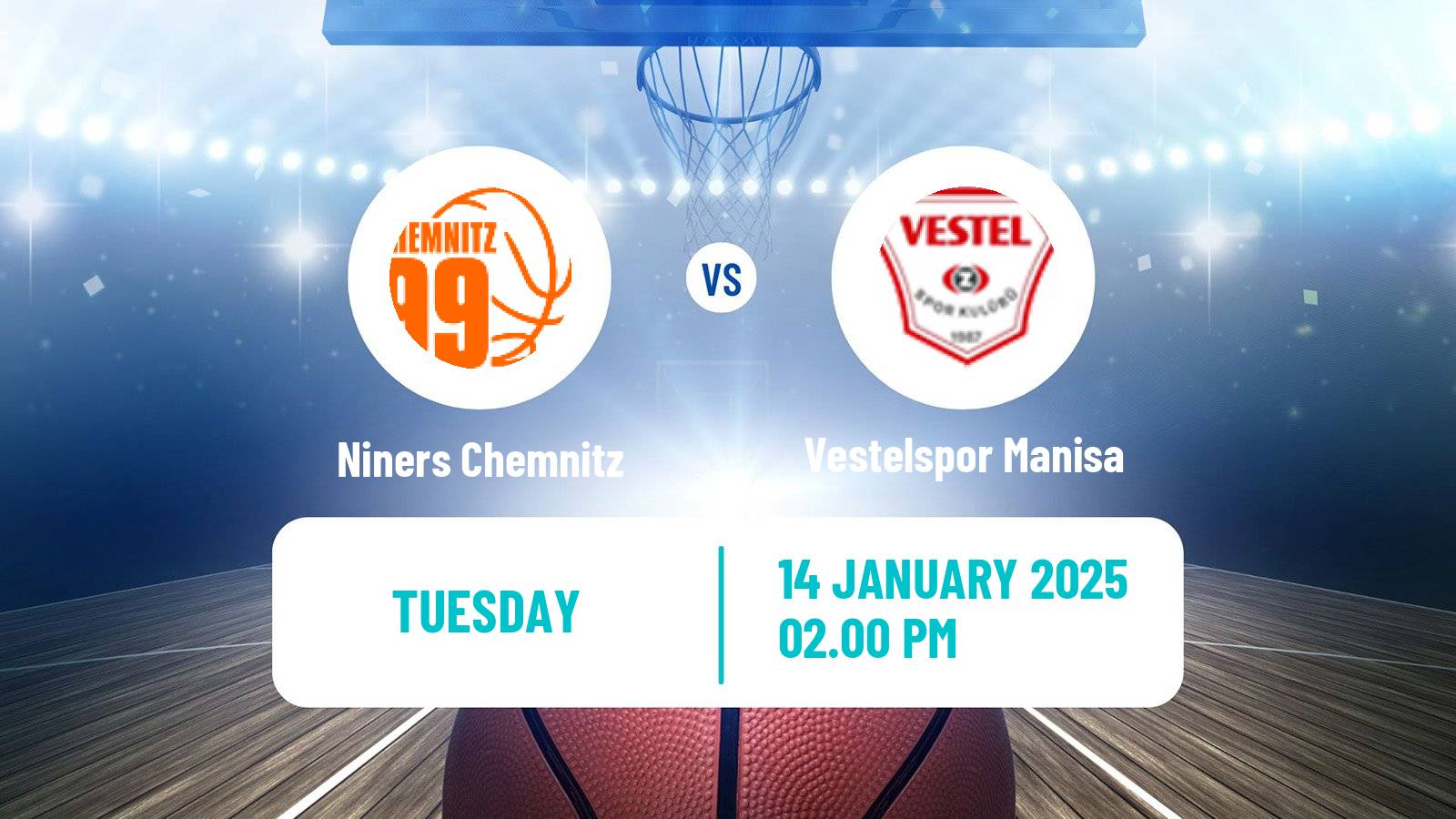 Basketball Champions League Basketball Niners Chemnitz - Vestelspor Manisa