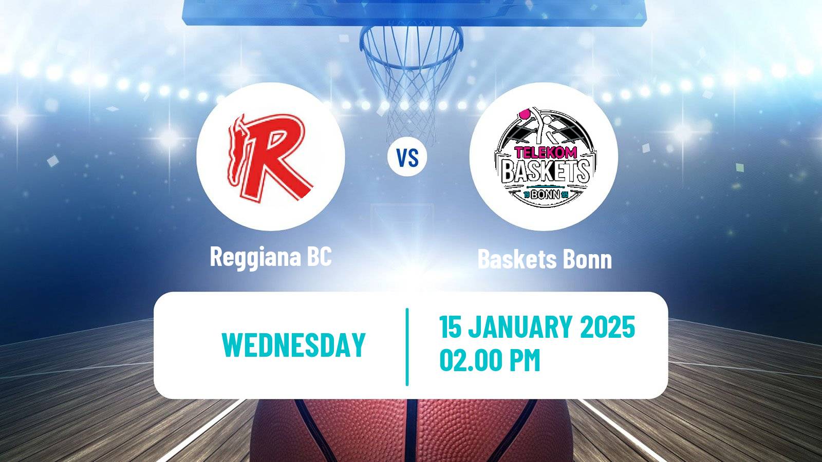 Basketball Champions League Basketball Reggiana - Baskets Bonn