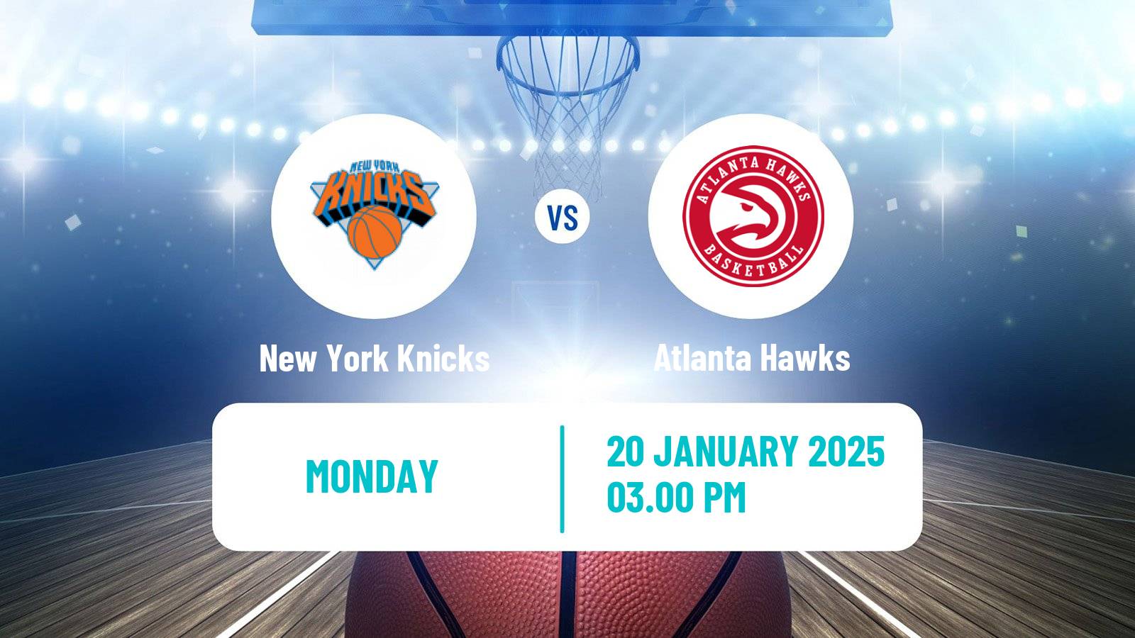 Basketball NBA New York Knicks - Atlanta Hawks