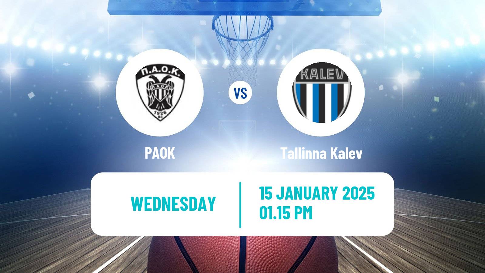 Basketball FIBA Europe Cup PAOK - Tallinna Kalev