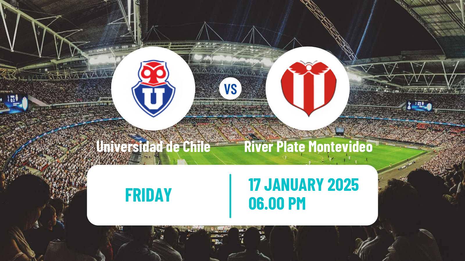 Soccer Club Friendly Universidad de Chile - River Plate Montevideo