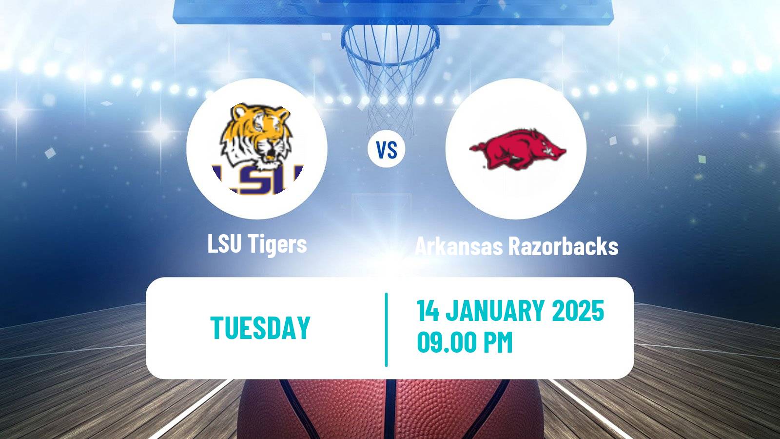 Basketball NCAA College Basketball LSU Tigers - Arkansas Razorbacks