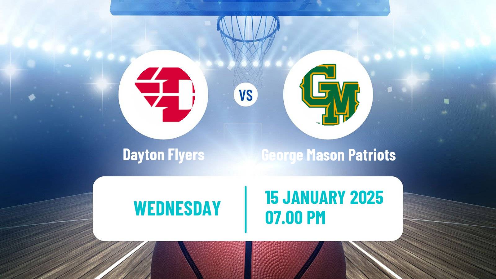 Basketball NCAA College Basketball Dayton Flyers - George Mason Patriots