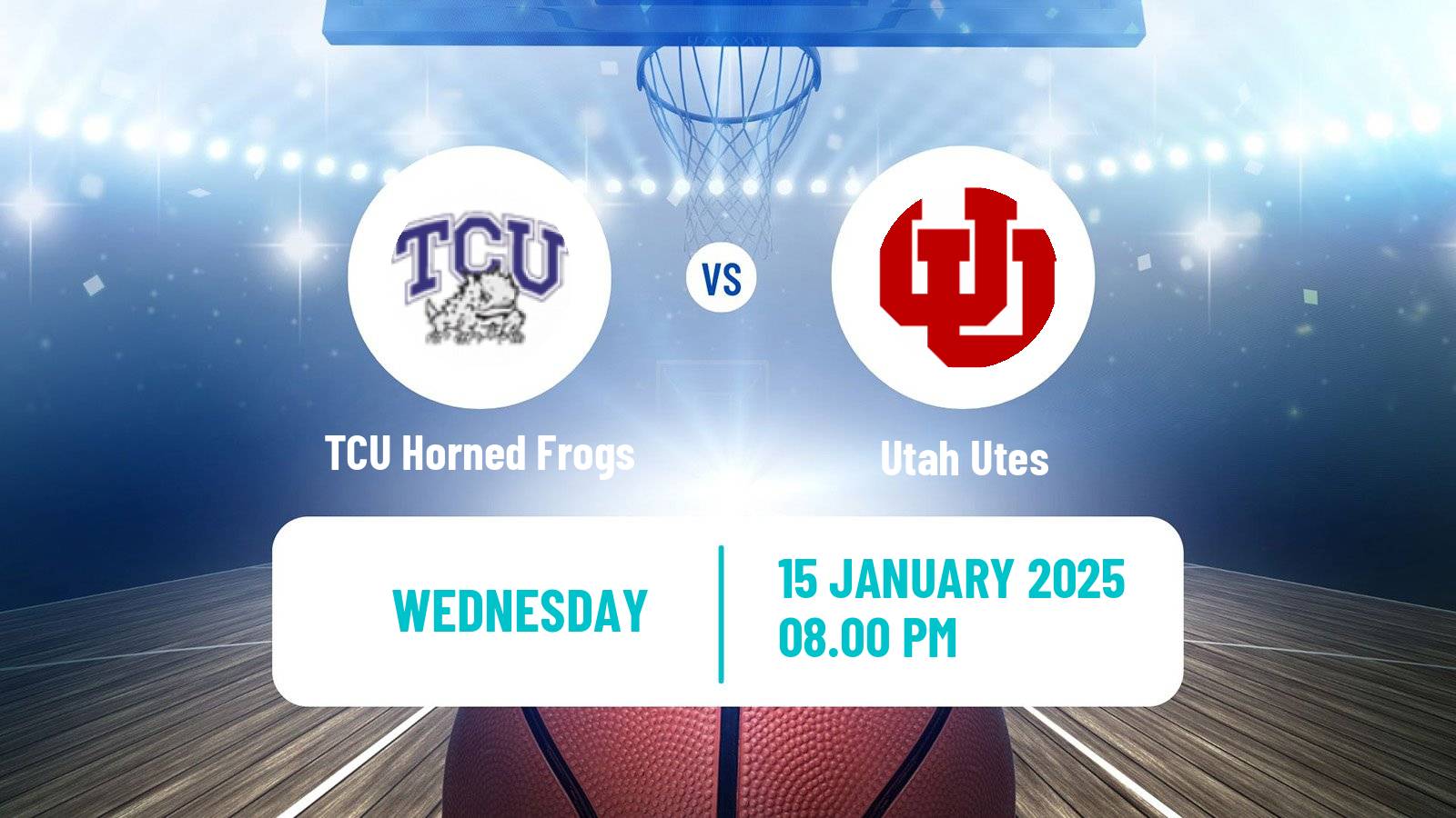 Basketball NCAA College Basketball TCU Horned Frogs - Utah Utes