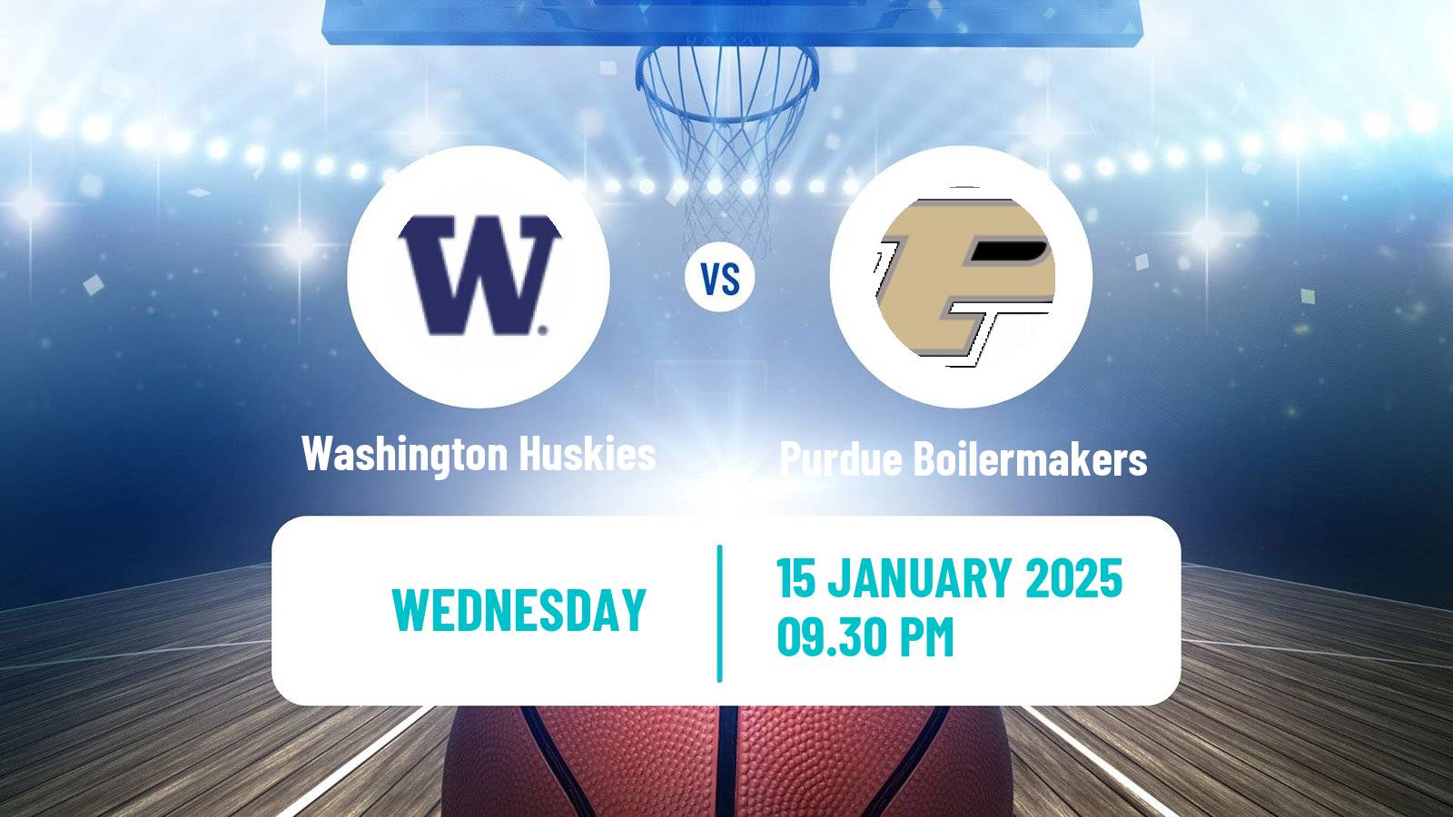 Basketball NCAA College Basketball Washington Huskies - Purdue Boilermakers