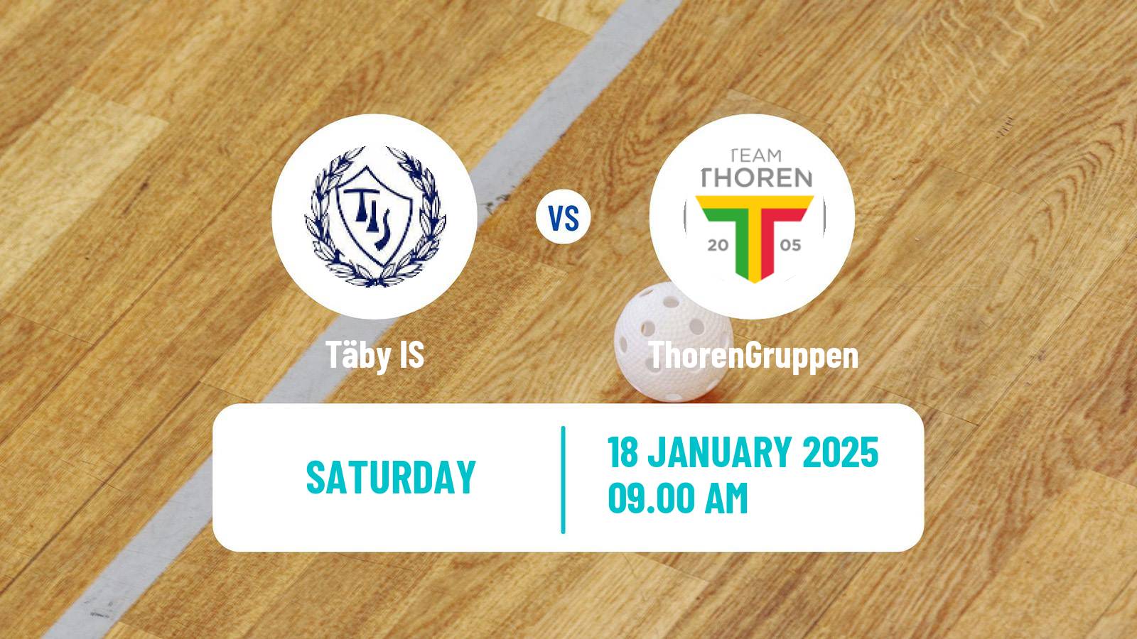 Floorball Swedish Superligan Floorball Women Täby IS - ThorenGruppen