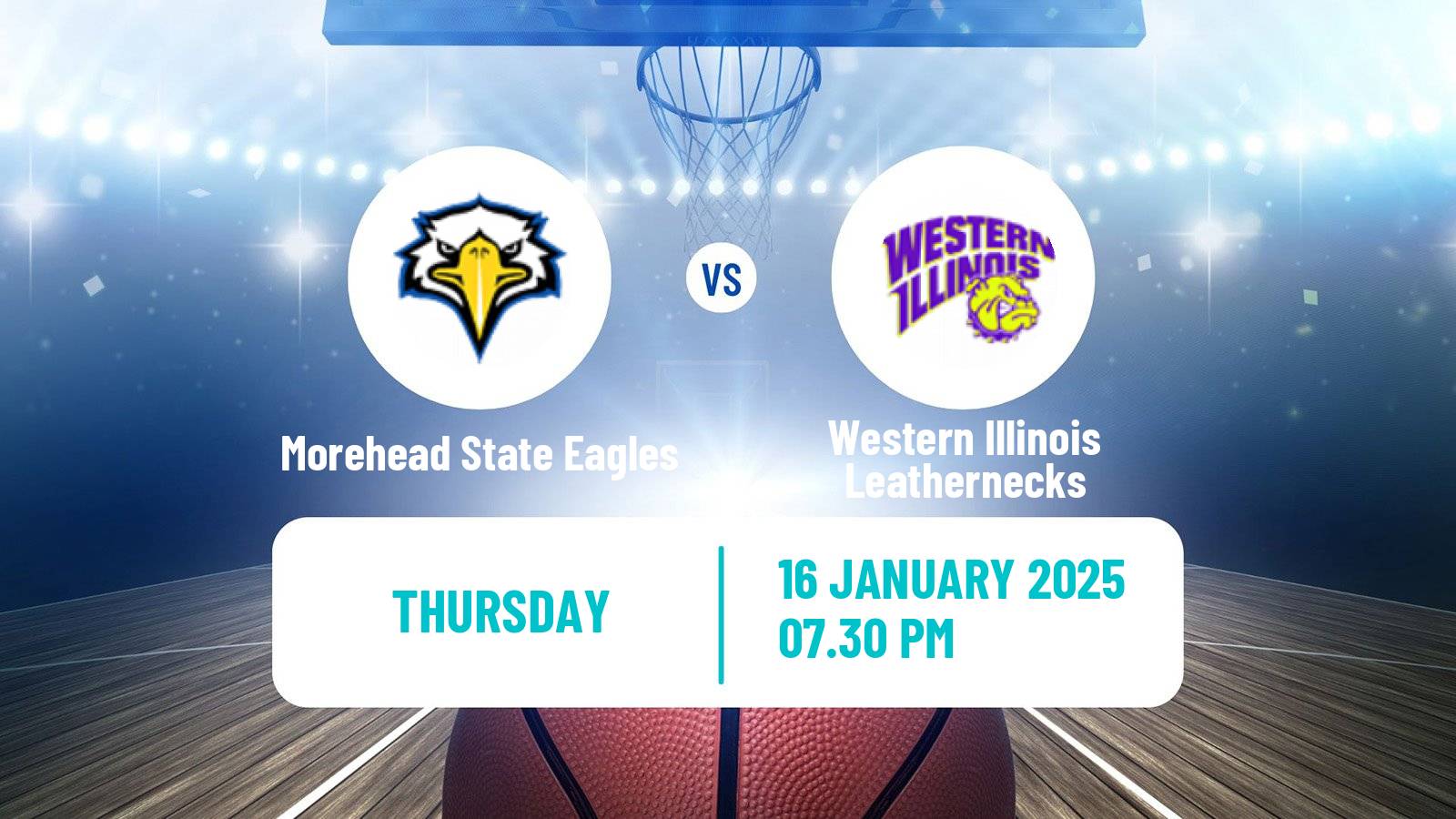 Basketball NCAA College Basketball Morehead State Eagles - Western Illinois Leathernecks