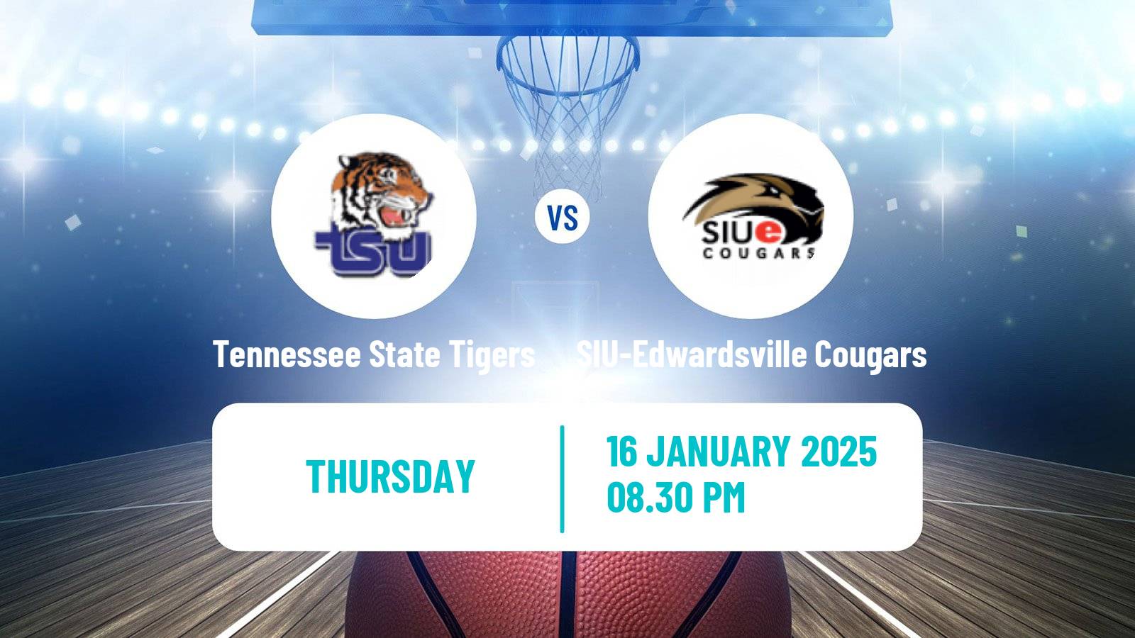 Basketball NCAA College Basketball Tennessee State Tigers - SIU-Edwardsville Cougars