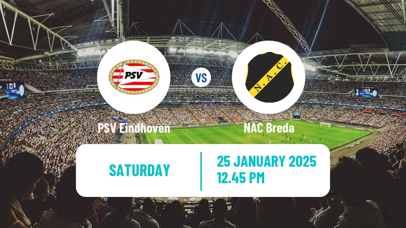 Soccer Dutch Eredivisie PSV Eindhoven - NAC Breda