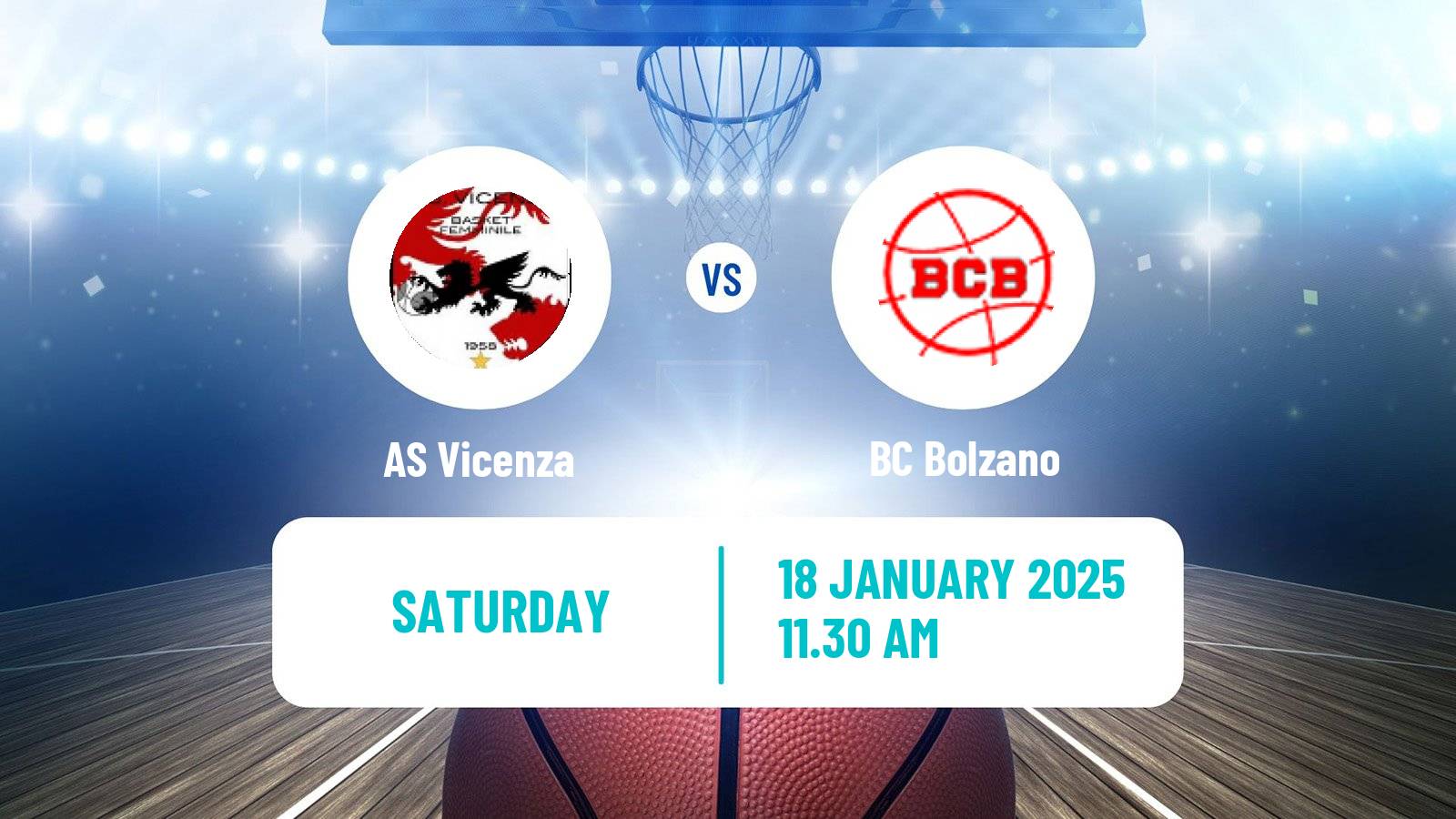 Basketball Serie A2 Basketball Women Group B Vicenza - BC Bolzano