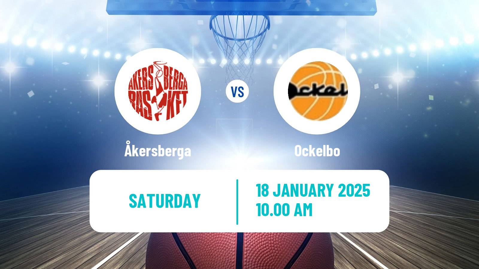 Basketball Swedish Superettan Basketball Åkersberga - Ockelbo