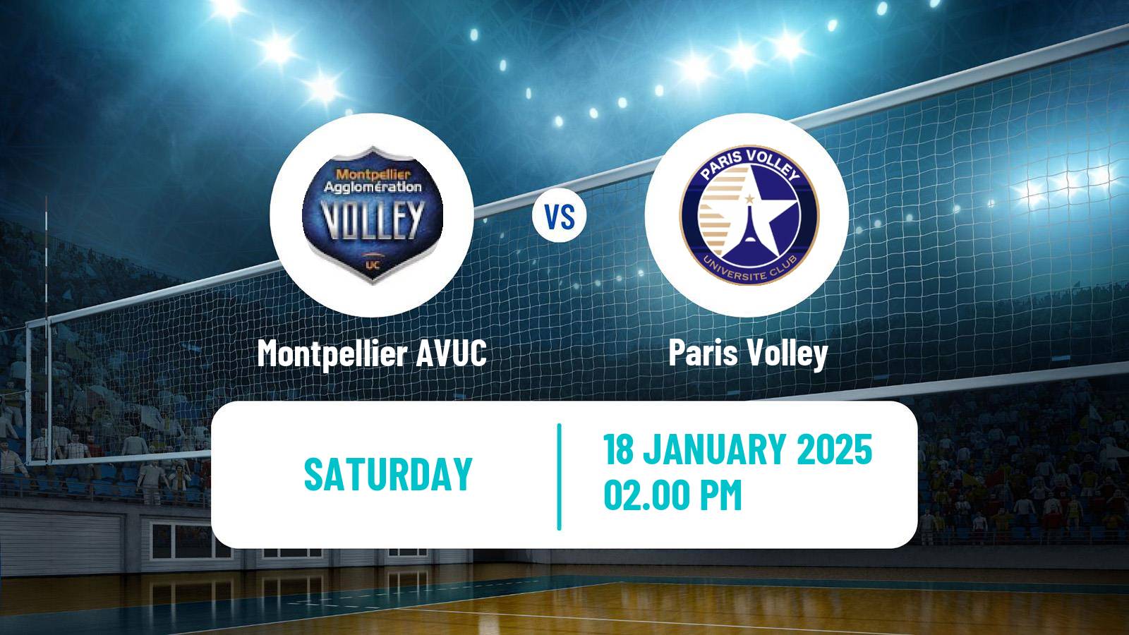 Volleyball French Ligue A Volleyball Montpellier AVUC - Paris Volley