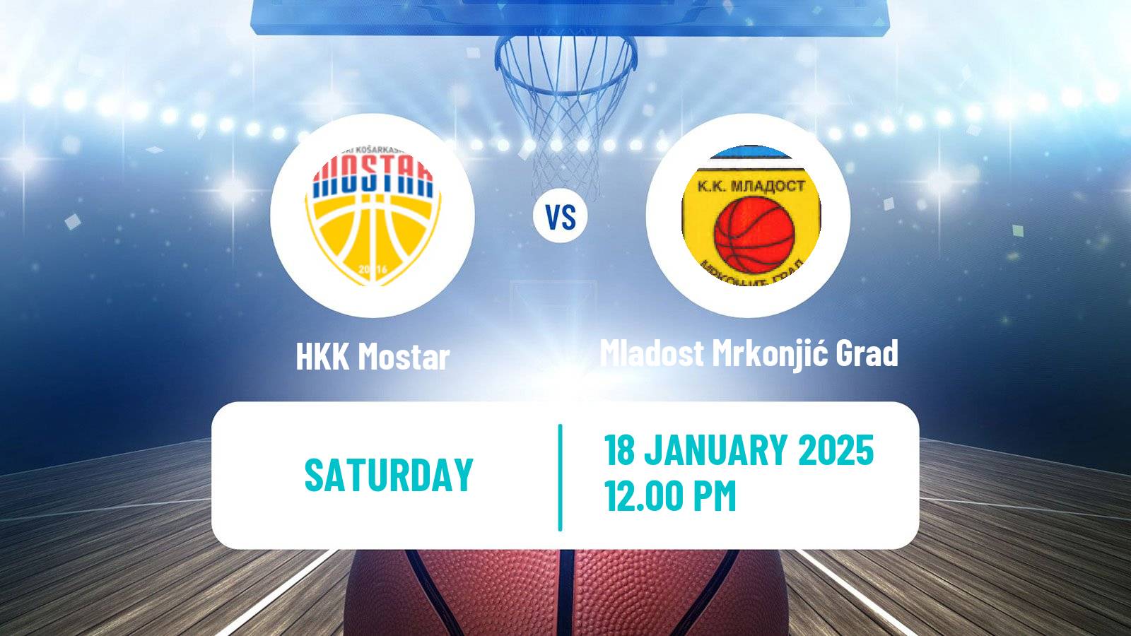 Basketball Bosnian Prvenstvo Basketball HKK Mostar - Mladost Mrkonjić Grad