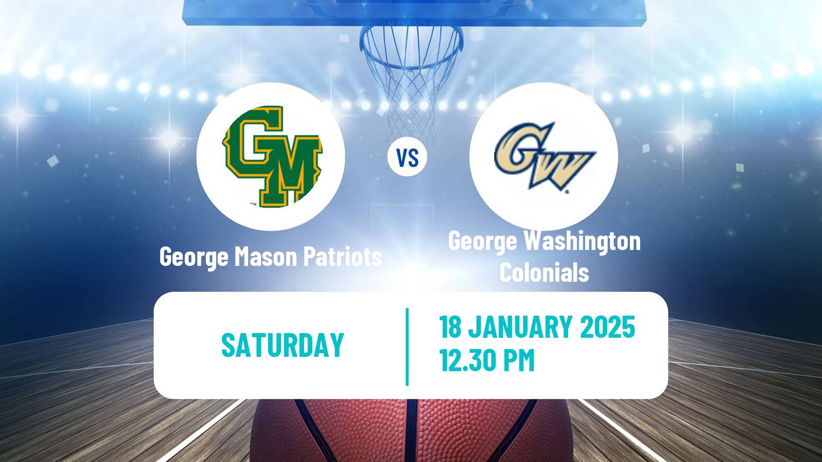 Basketball NCAA College Basketball George Mason Patriots - George Washington Colonials