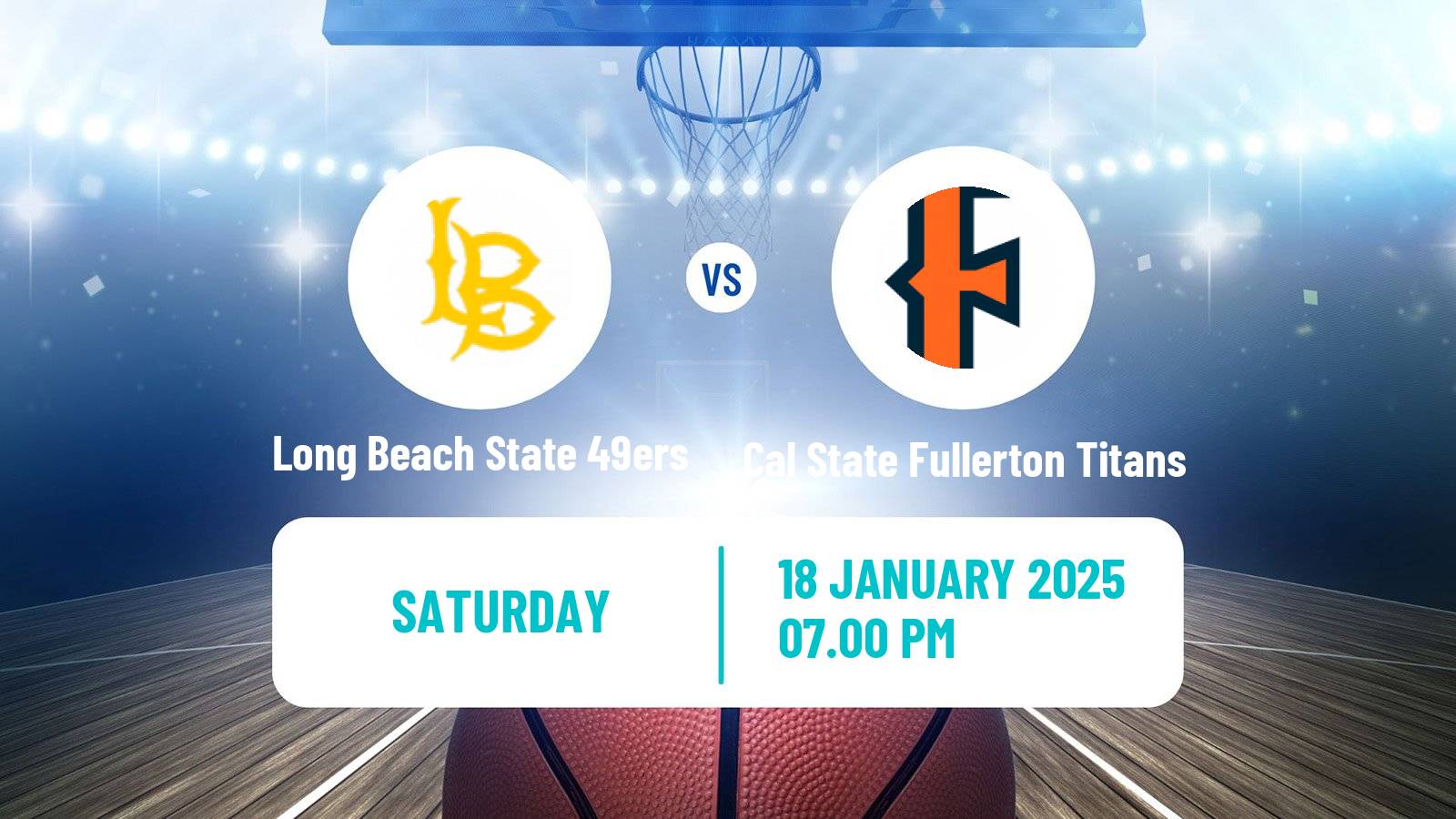 Basketball NCAA College Basketball Long Beach State 49ers - Cal State Fullerton Titans