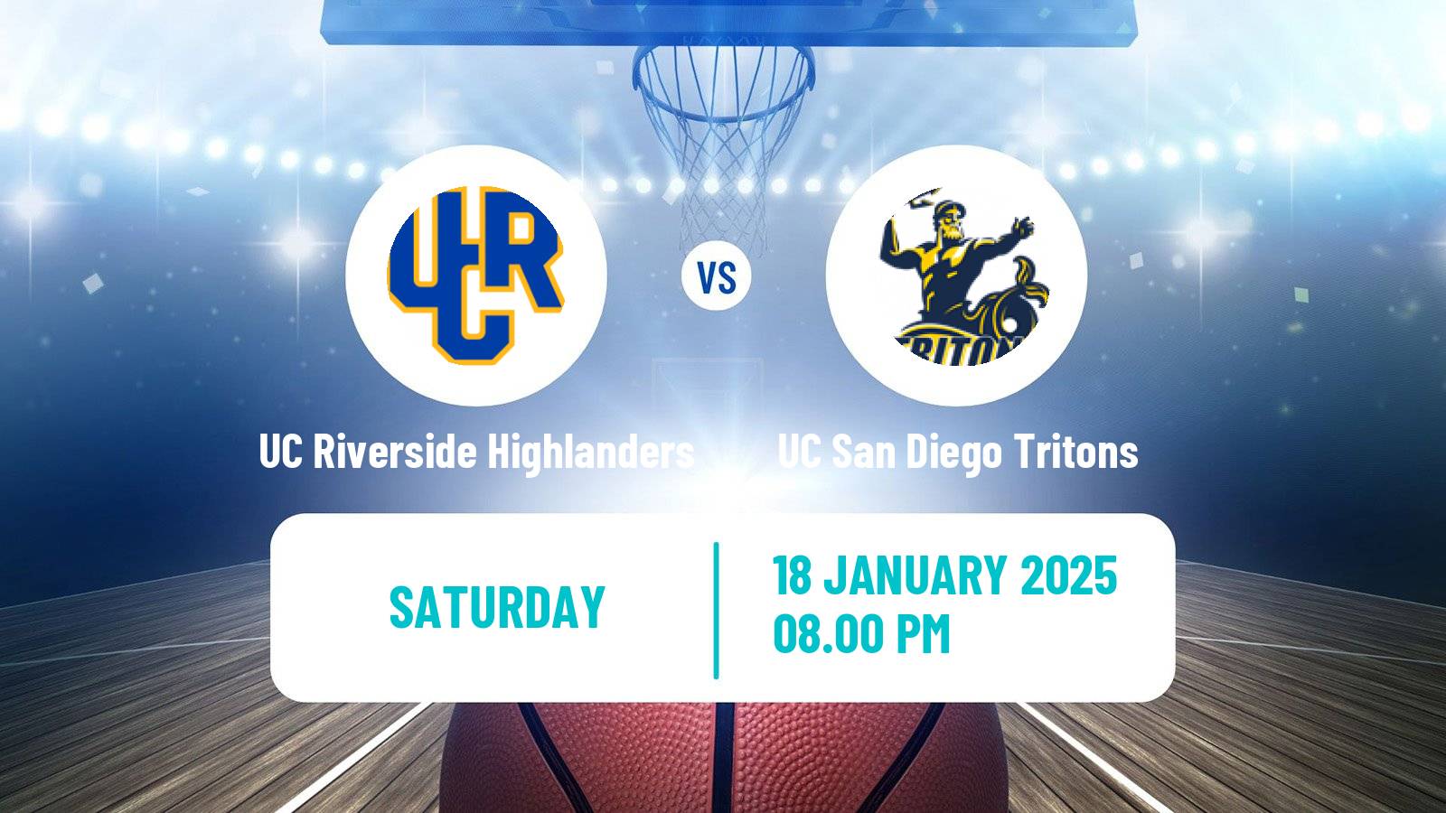 Basketball NCAA College Basketball UC Riverside Highlanders - UC San Diego Tritons