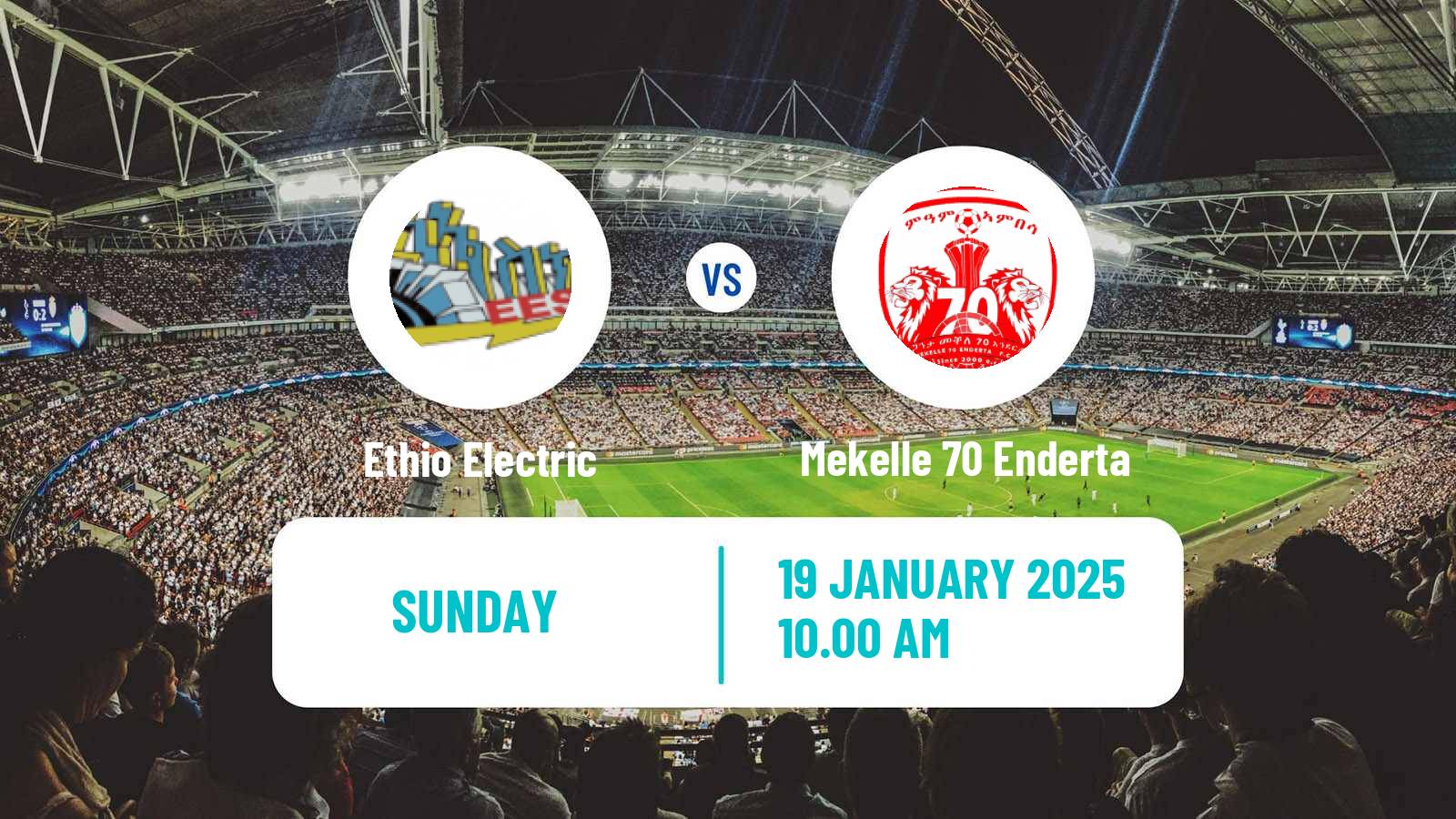 Soccer Ethiopian Premier League Ethio Electric - Mekelle 70 Enderta