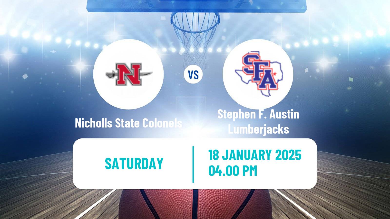 Basketball NCAA College Basketball Nicholls State Colonels - Stephen F. Austin Lumberjacks